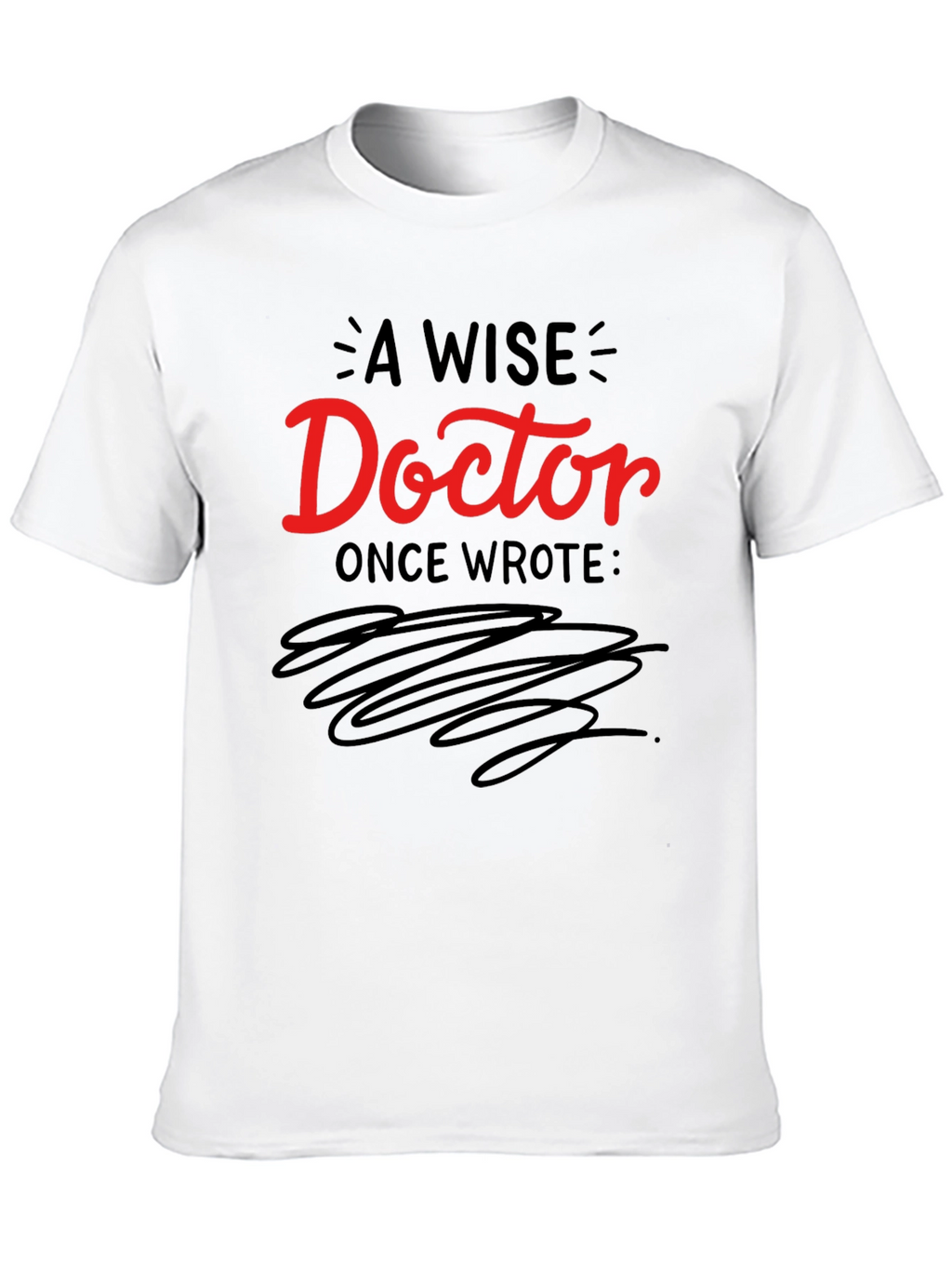 A Wise Doctor T-Shirt