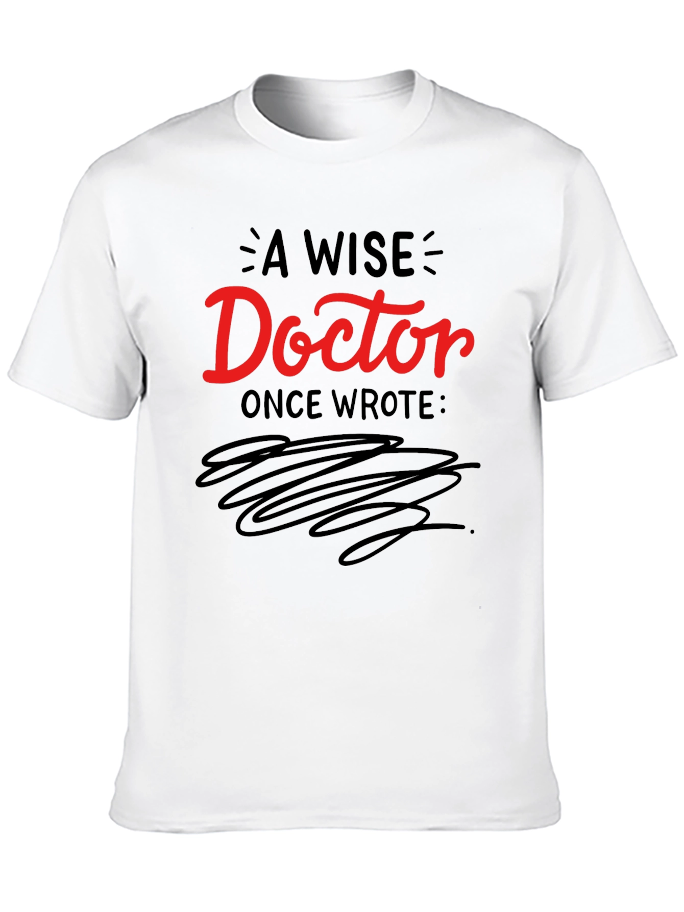 A Wise Doctor T-Shirt