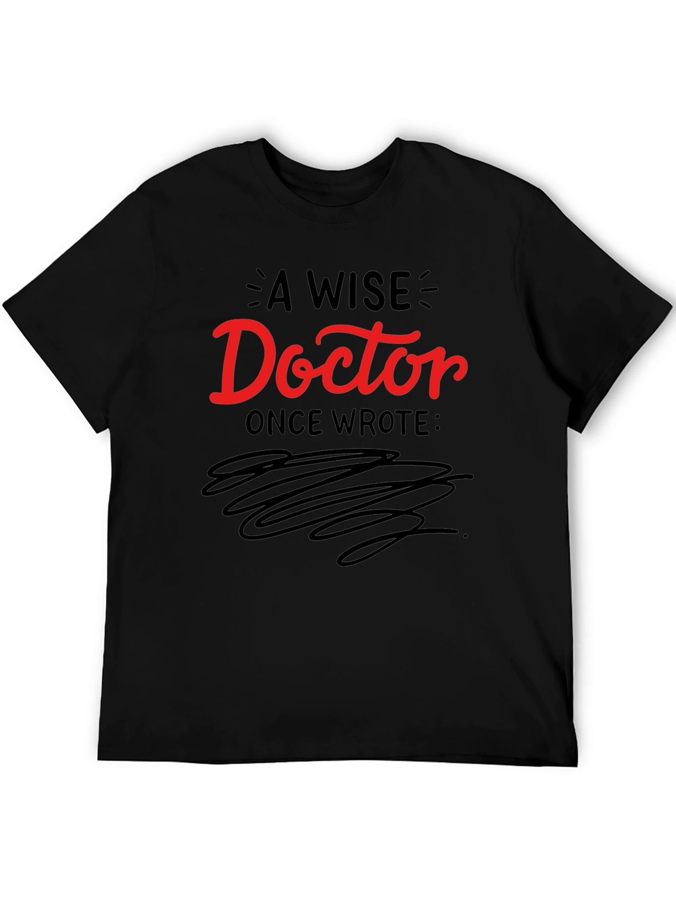 A Wise Doctor T-Shirt