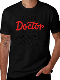 A Wise Doctor T-Shirt