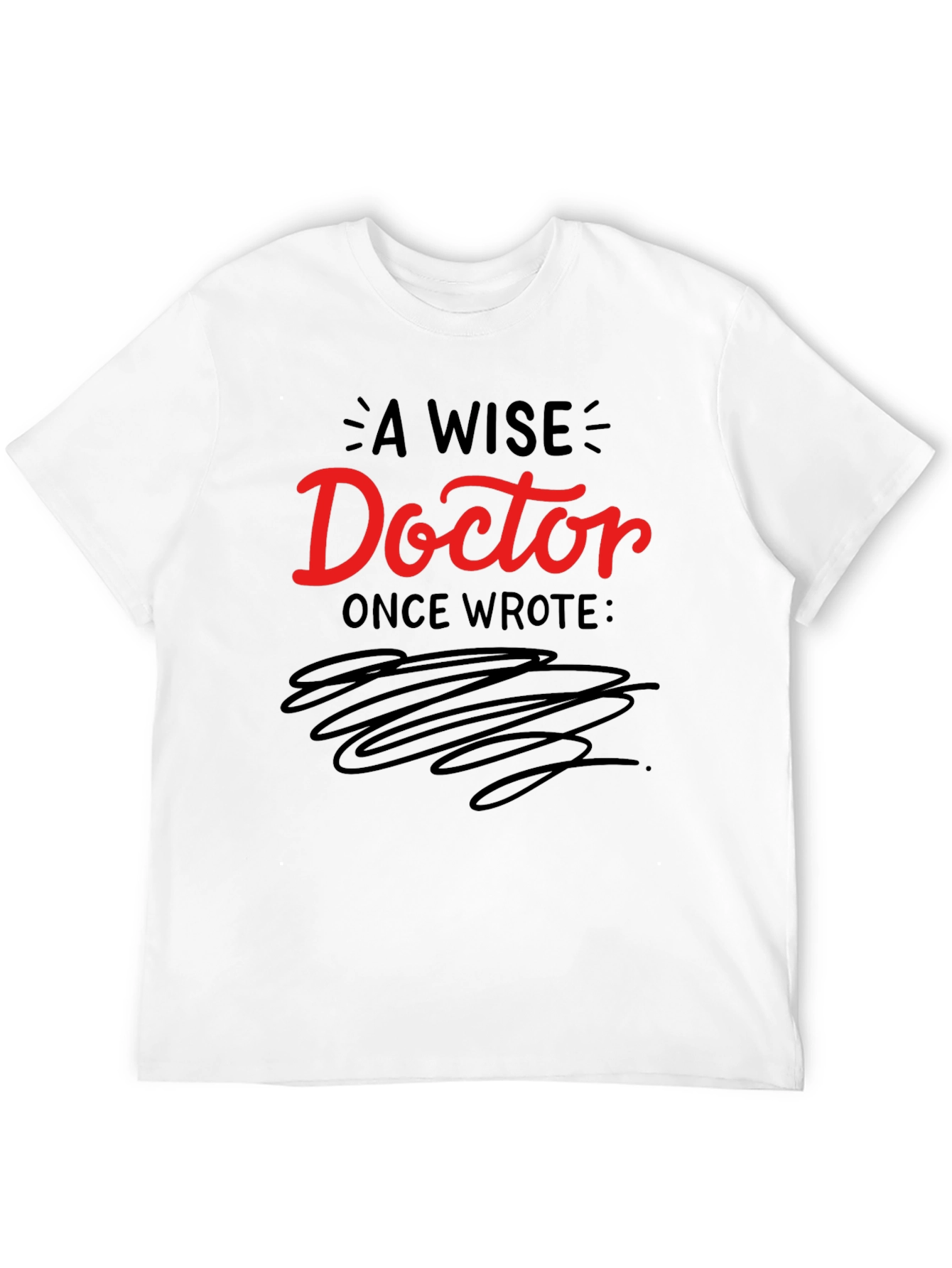 A Wise Doctor T-Shirt