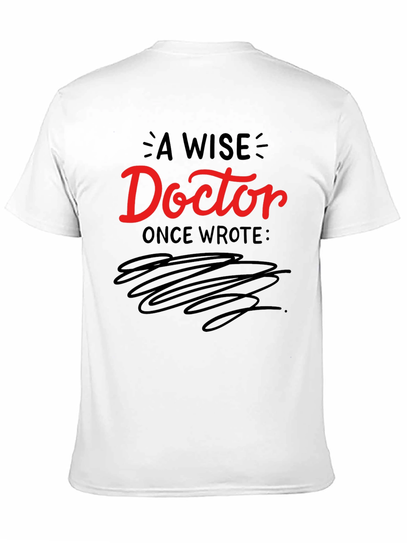 A Wise Doctor T-Shirt