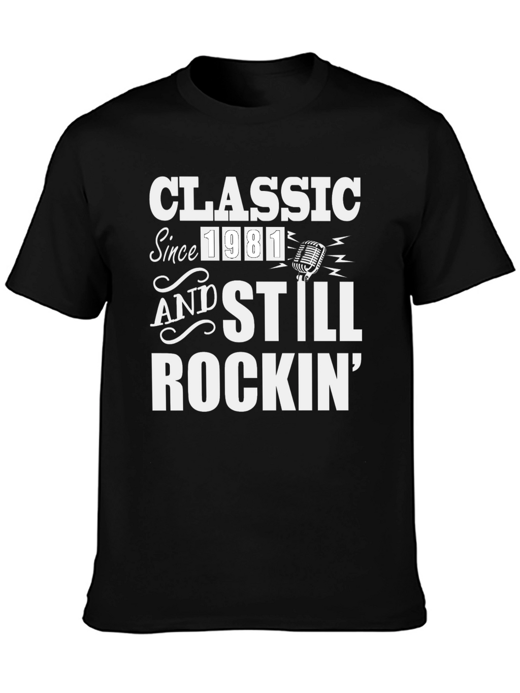 Classic Since 1981 Rockin Tee
