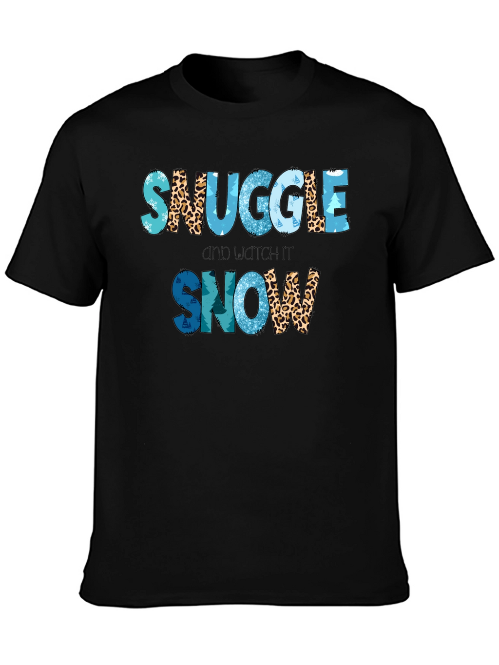 Snuggle and Watch It Snow T-Shirt