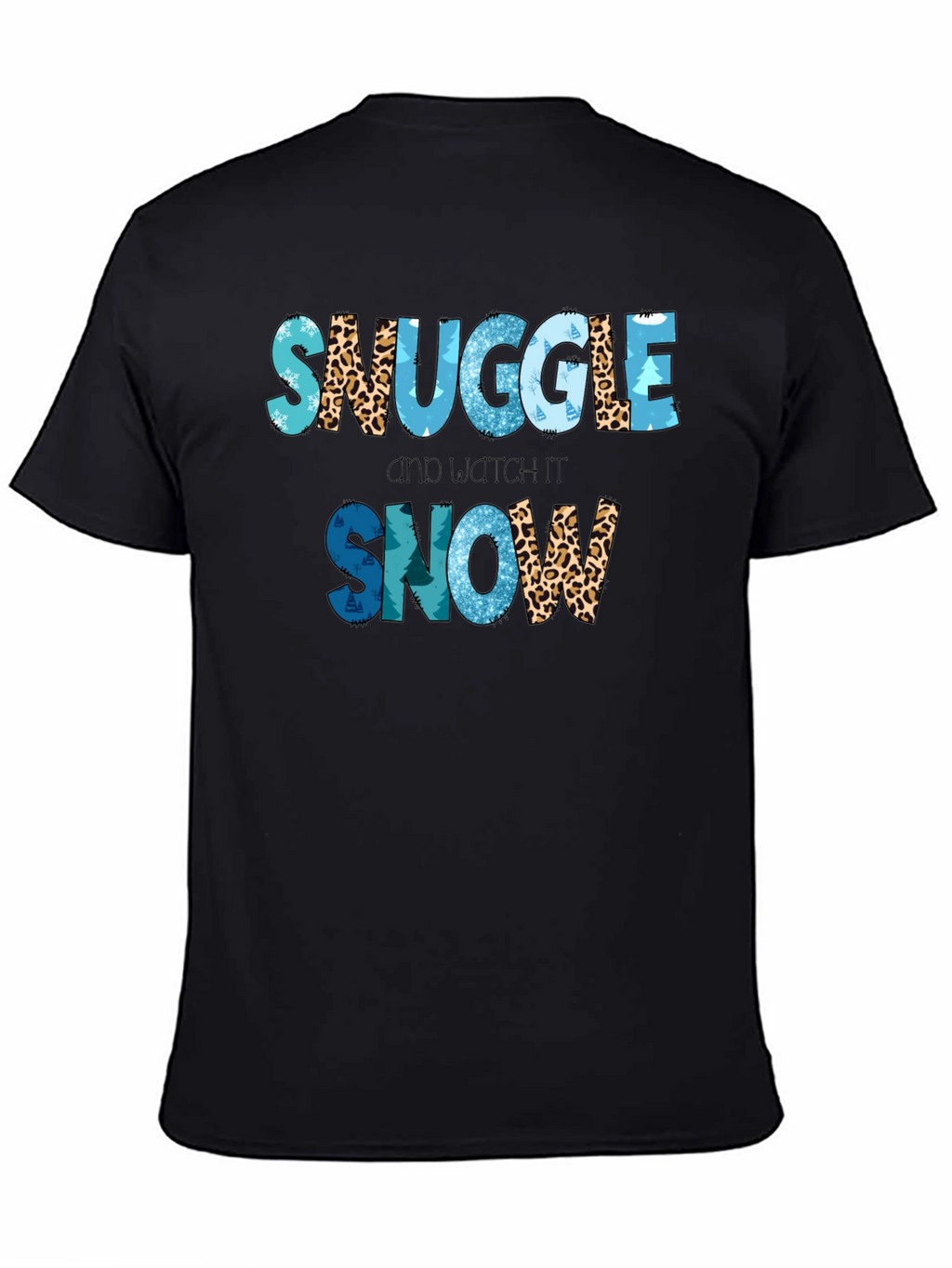Snuggle and Watch It Snow T-Shirt