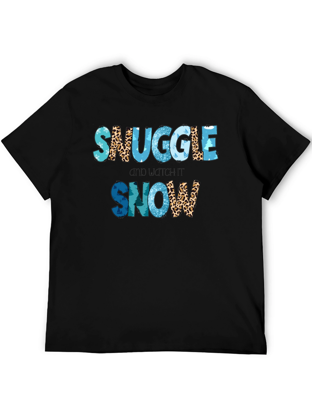 Snuggle and Watch It Snow T-Shirt