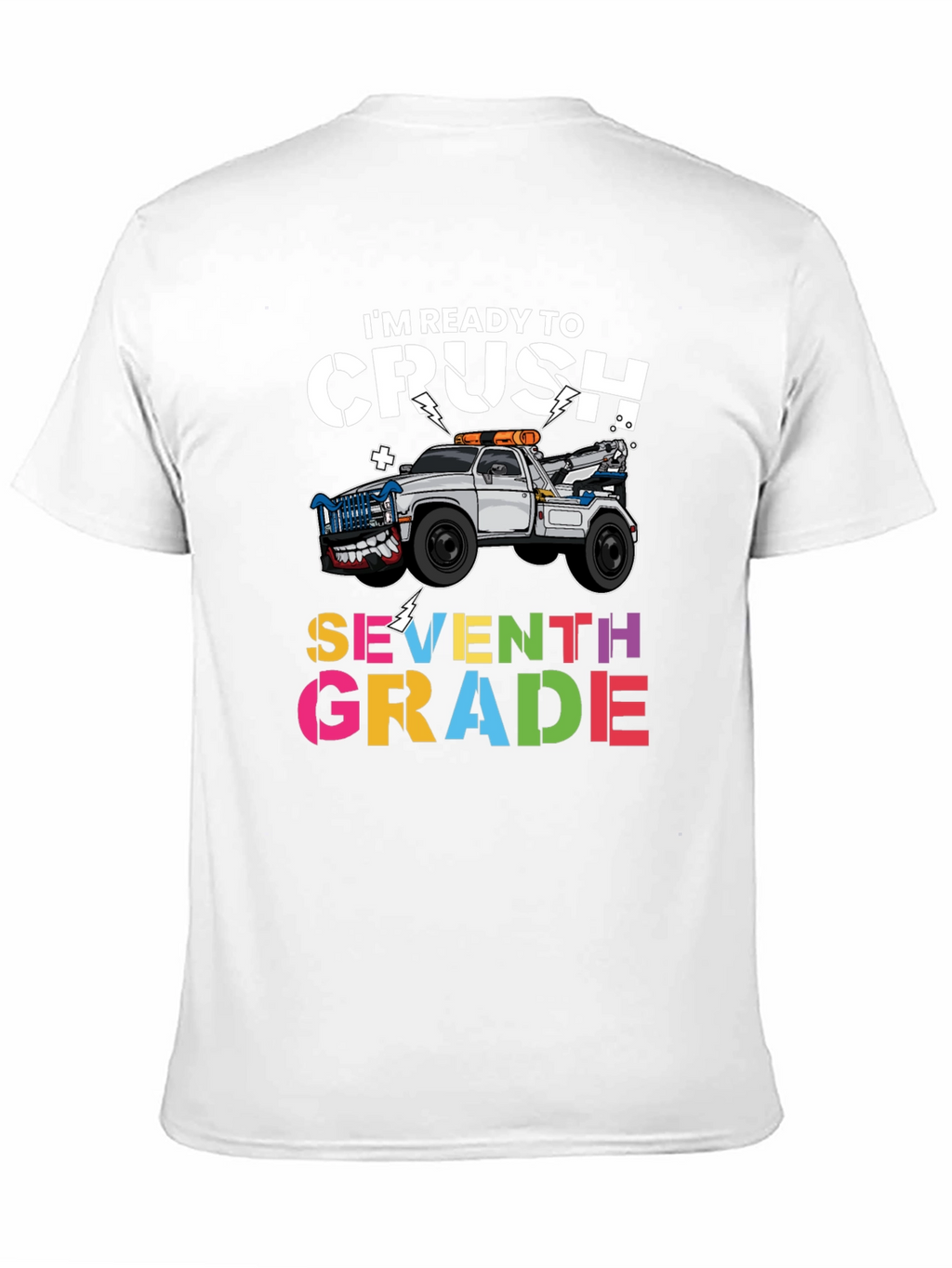 Ready to Crush Seventh Grade T-Shirt