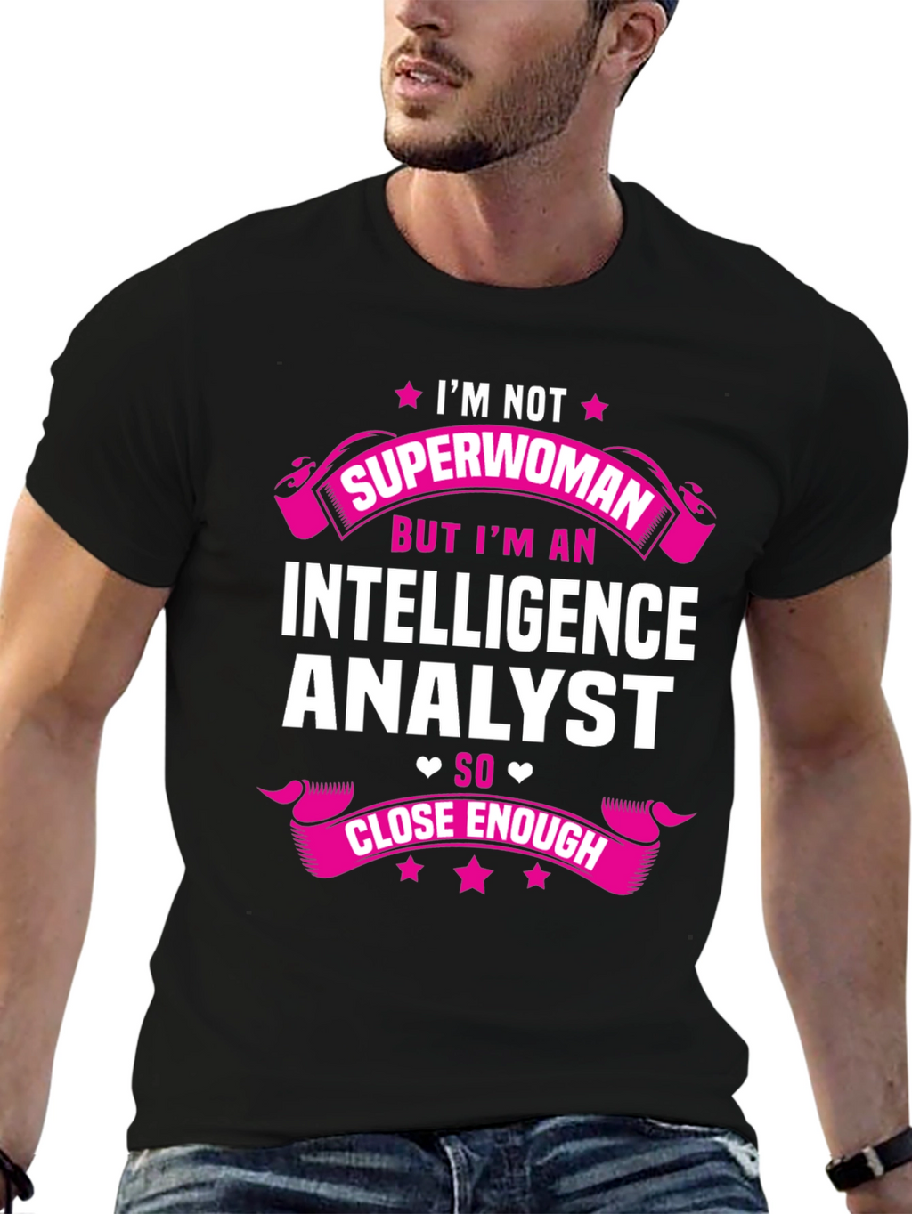 Intelligence Analyst T-Shirt - Superwoman Humor