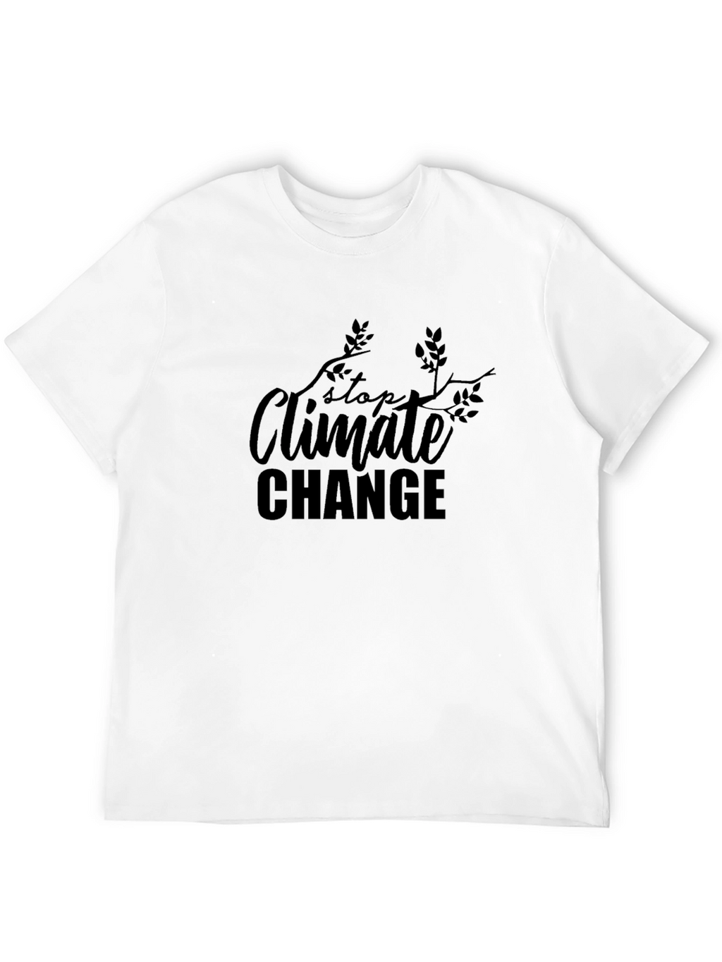 Stop Climate Change T-Shirt - Eco-Friendly
