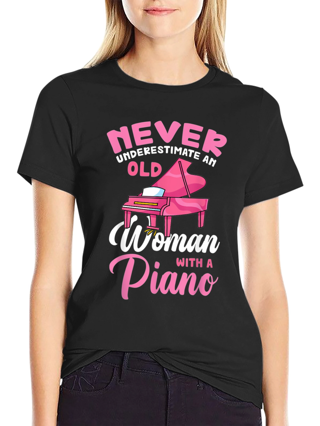 Never Underestimate Piano Woman T-Shirt