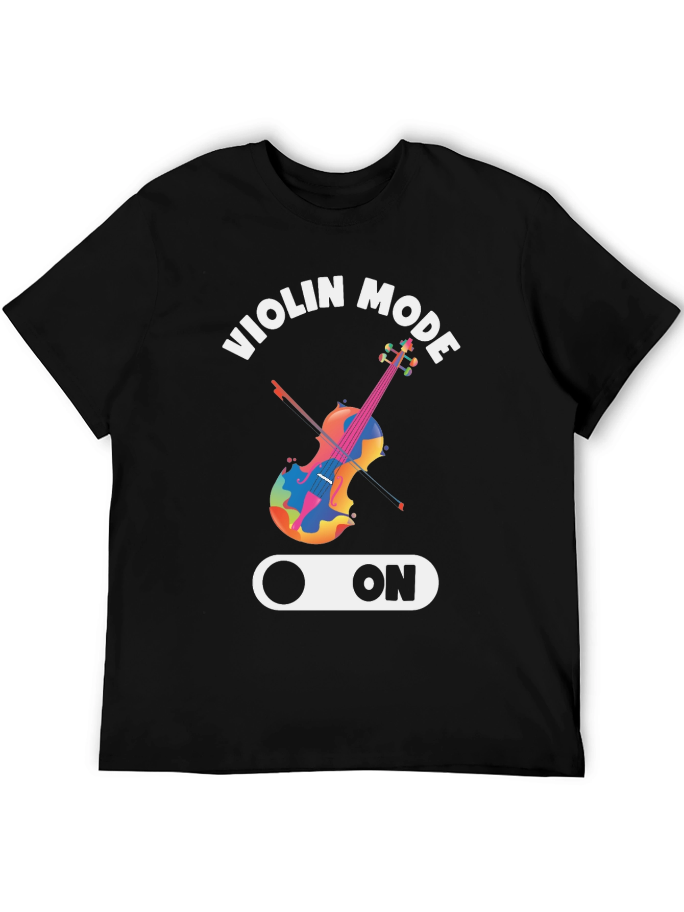 Violin Mode ON - Novelty Musician T-Shirt