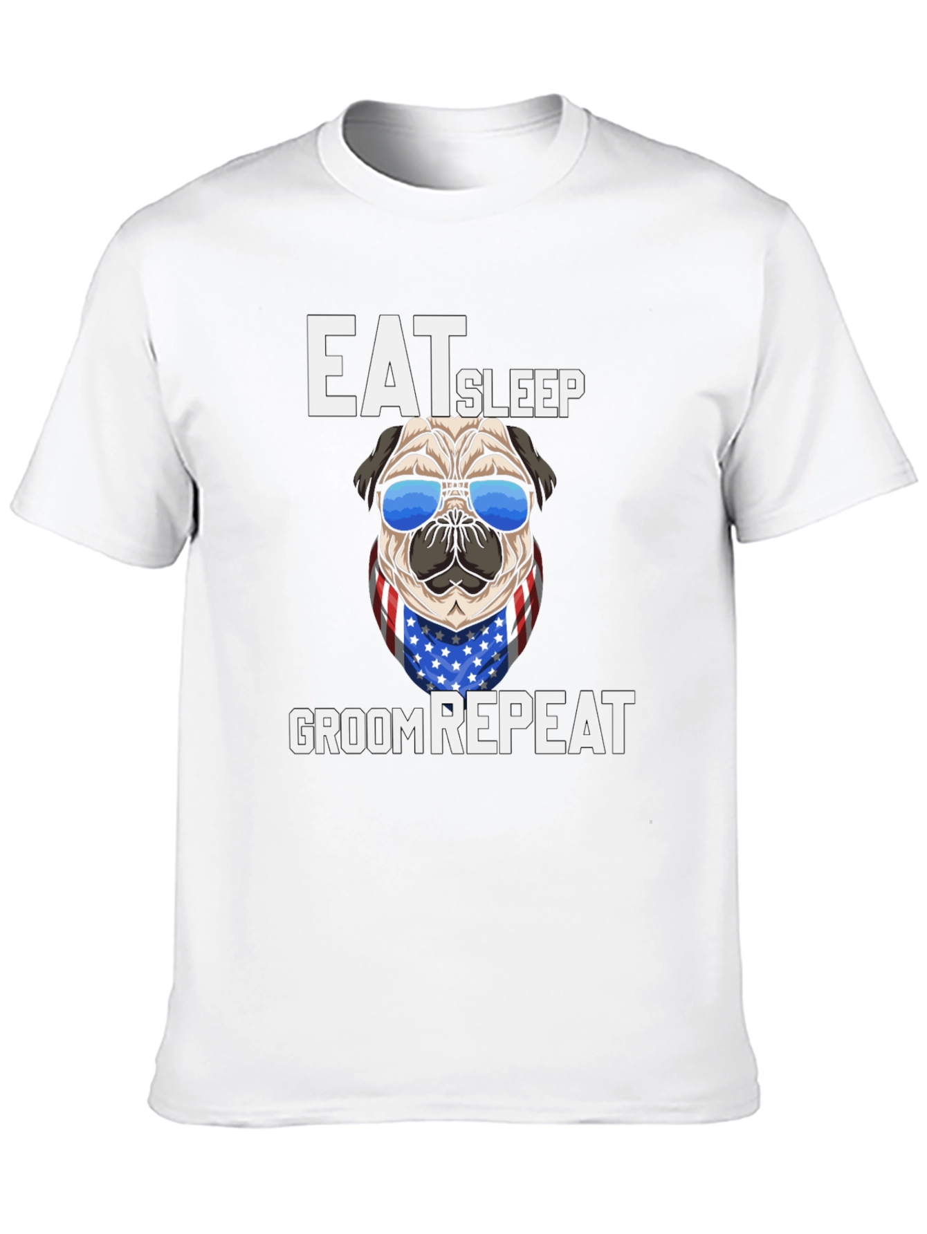 Eat Sleep Groom Repeat Pug T-Shirt