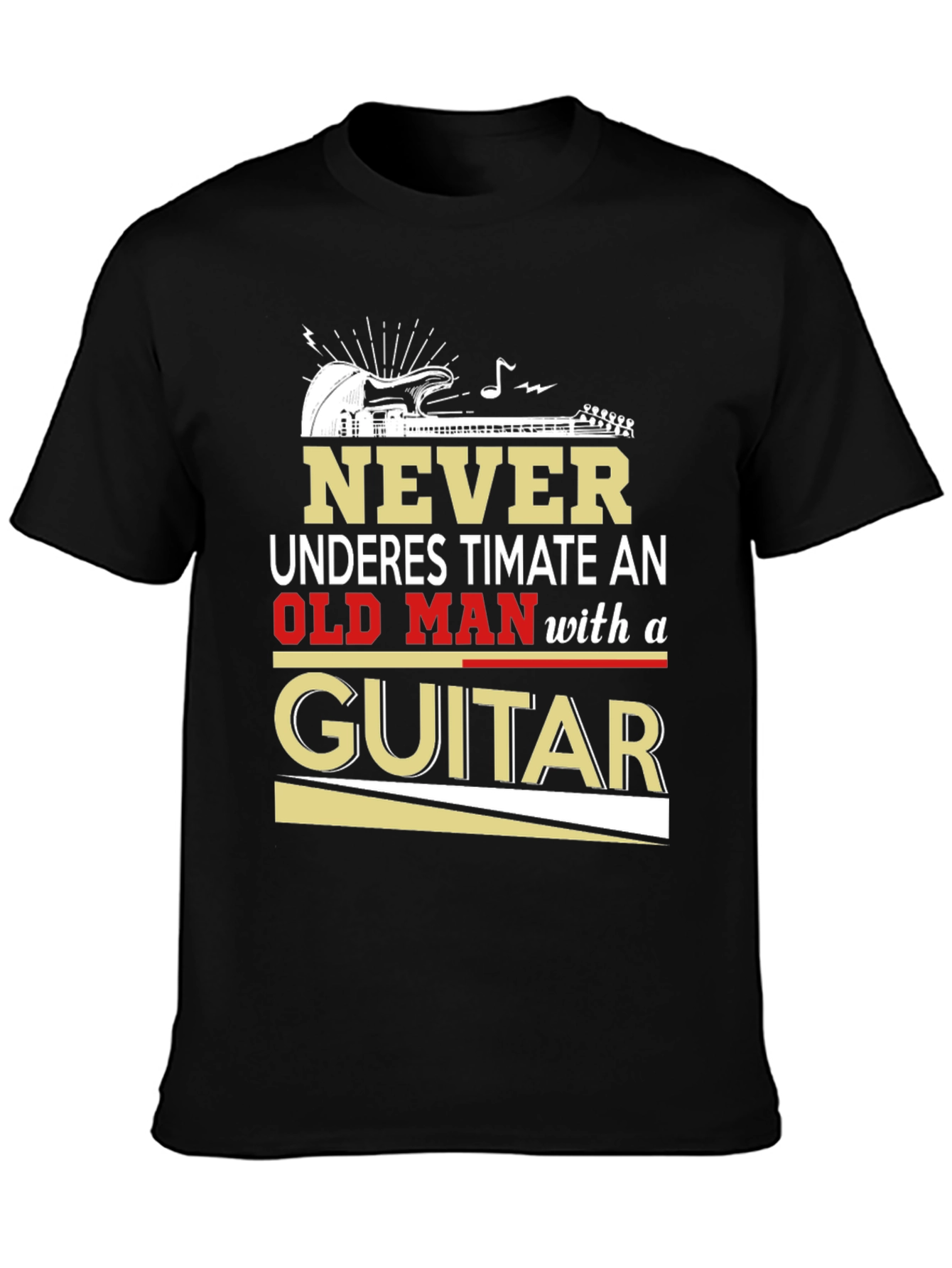 Never Underestimate Old Man with Guitar T-Shirt