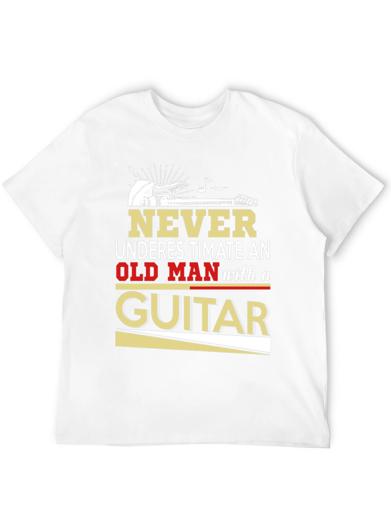 Never Underestimate Old Man with Guitar T-Shirt