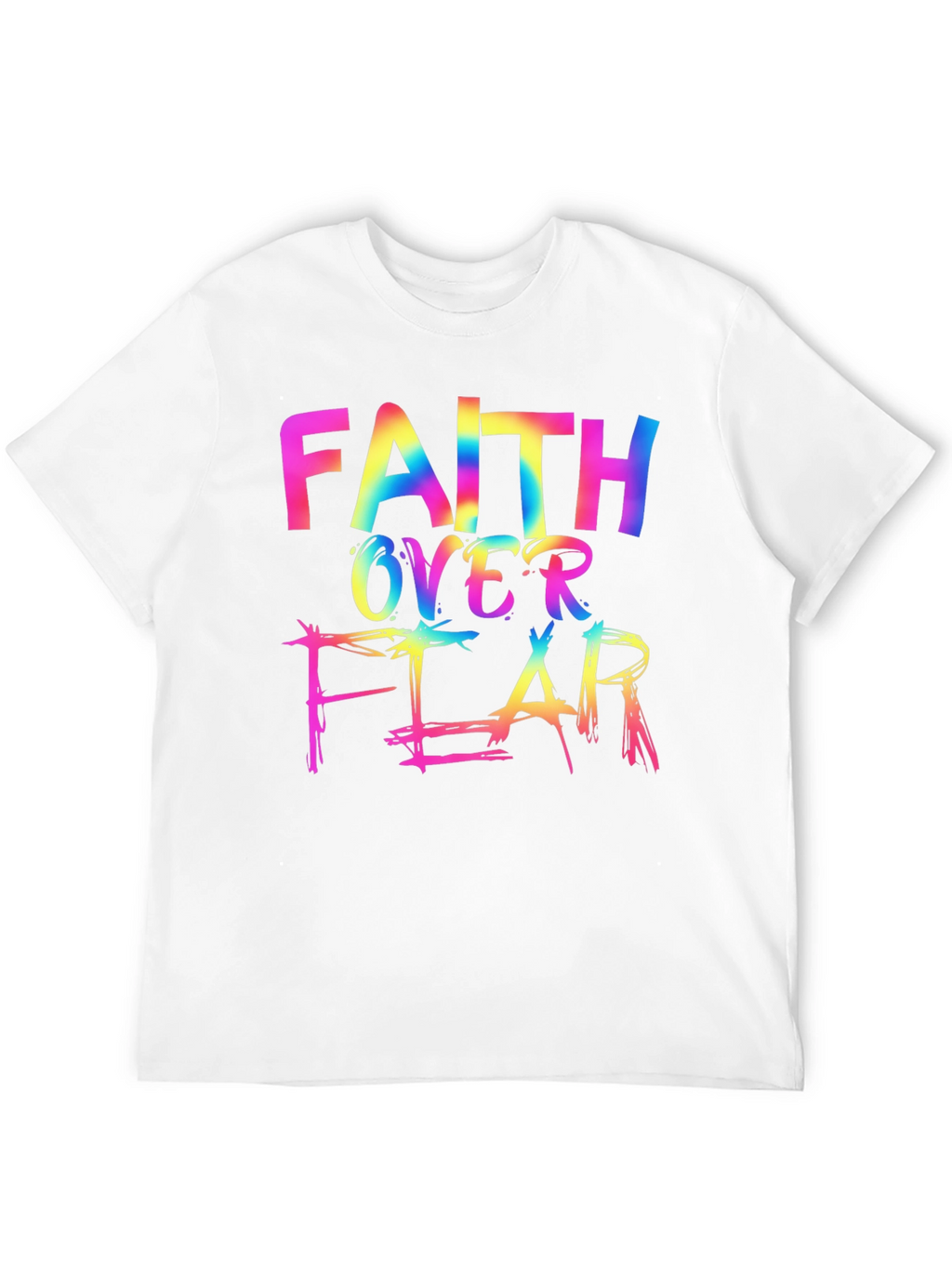 Faith Over Fear Rainbow T-Shirt