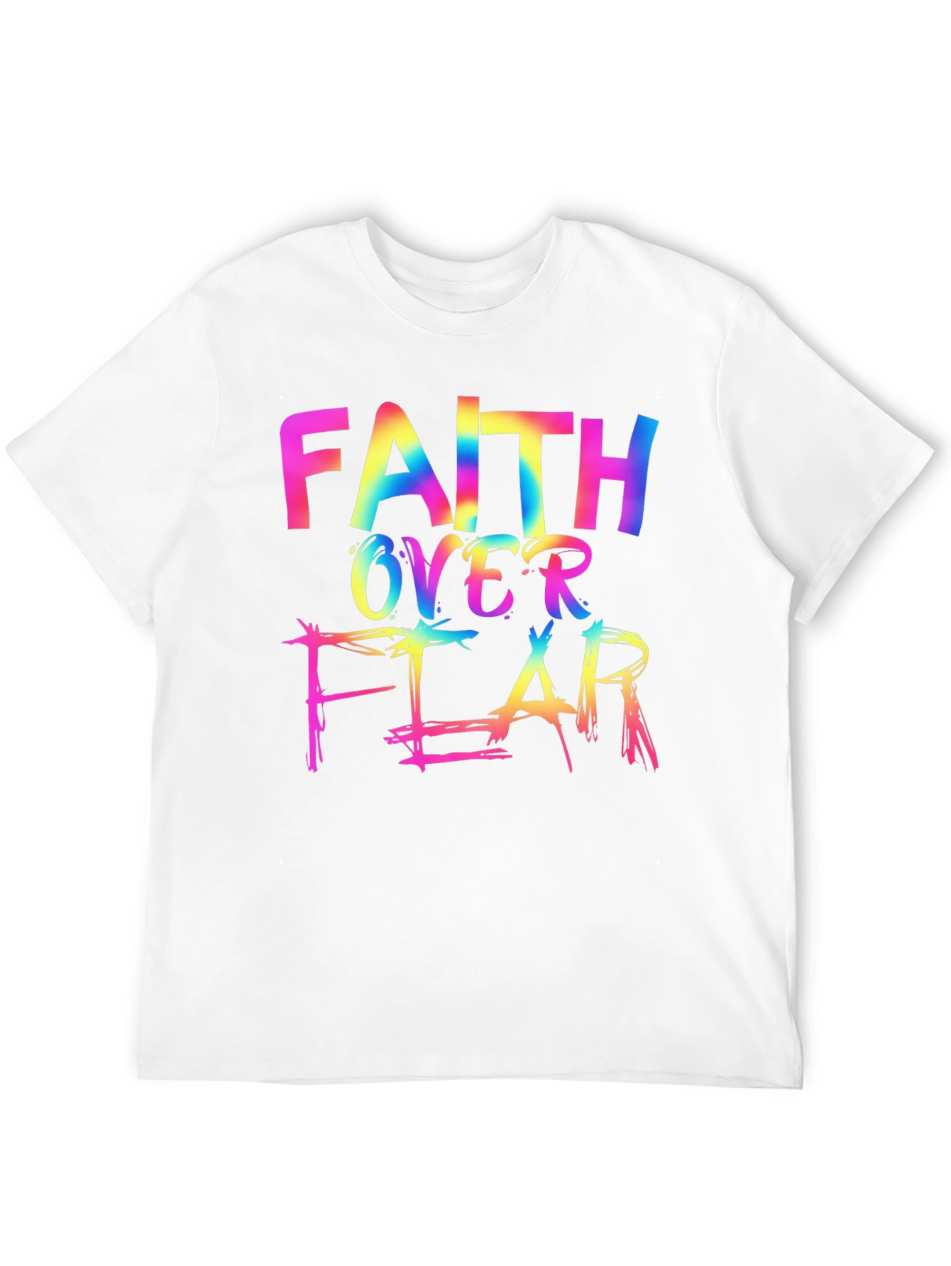 Faith Over Fear Rainbow T-Shirt