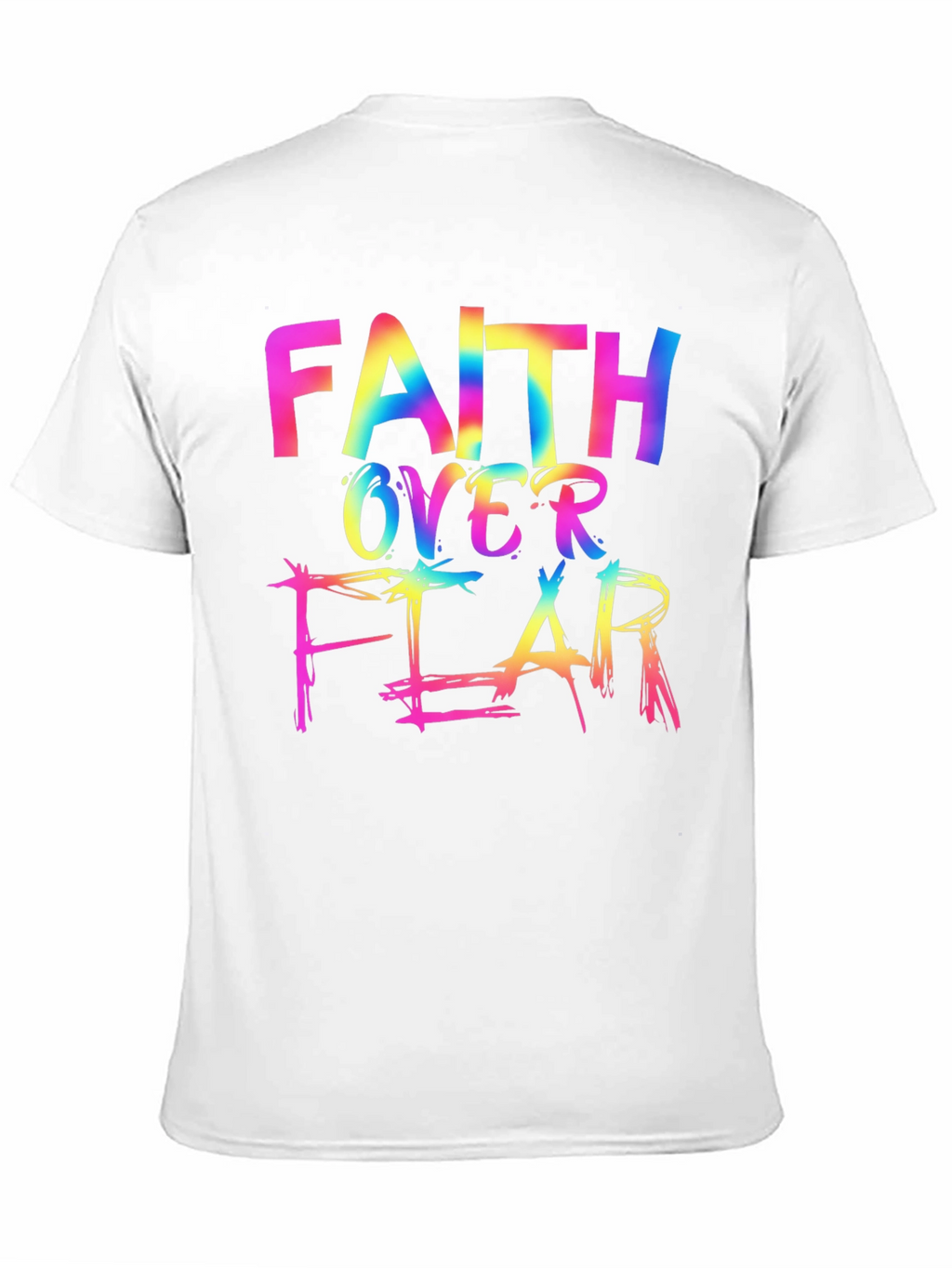Faith Over Fear Rainbow T-Shirt