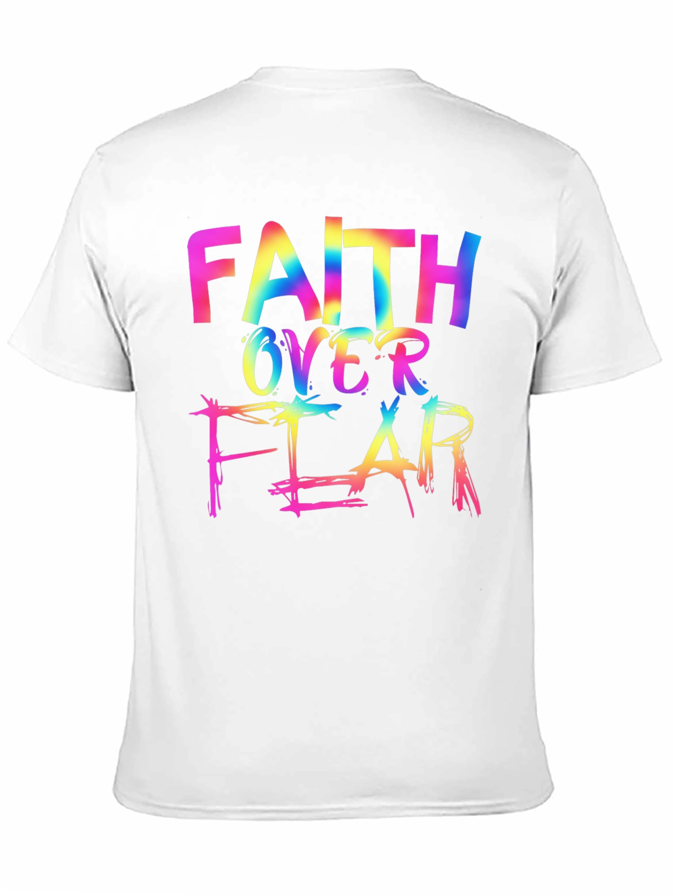 Faith Over Fear Rainbow T-Shirt