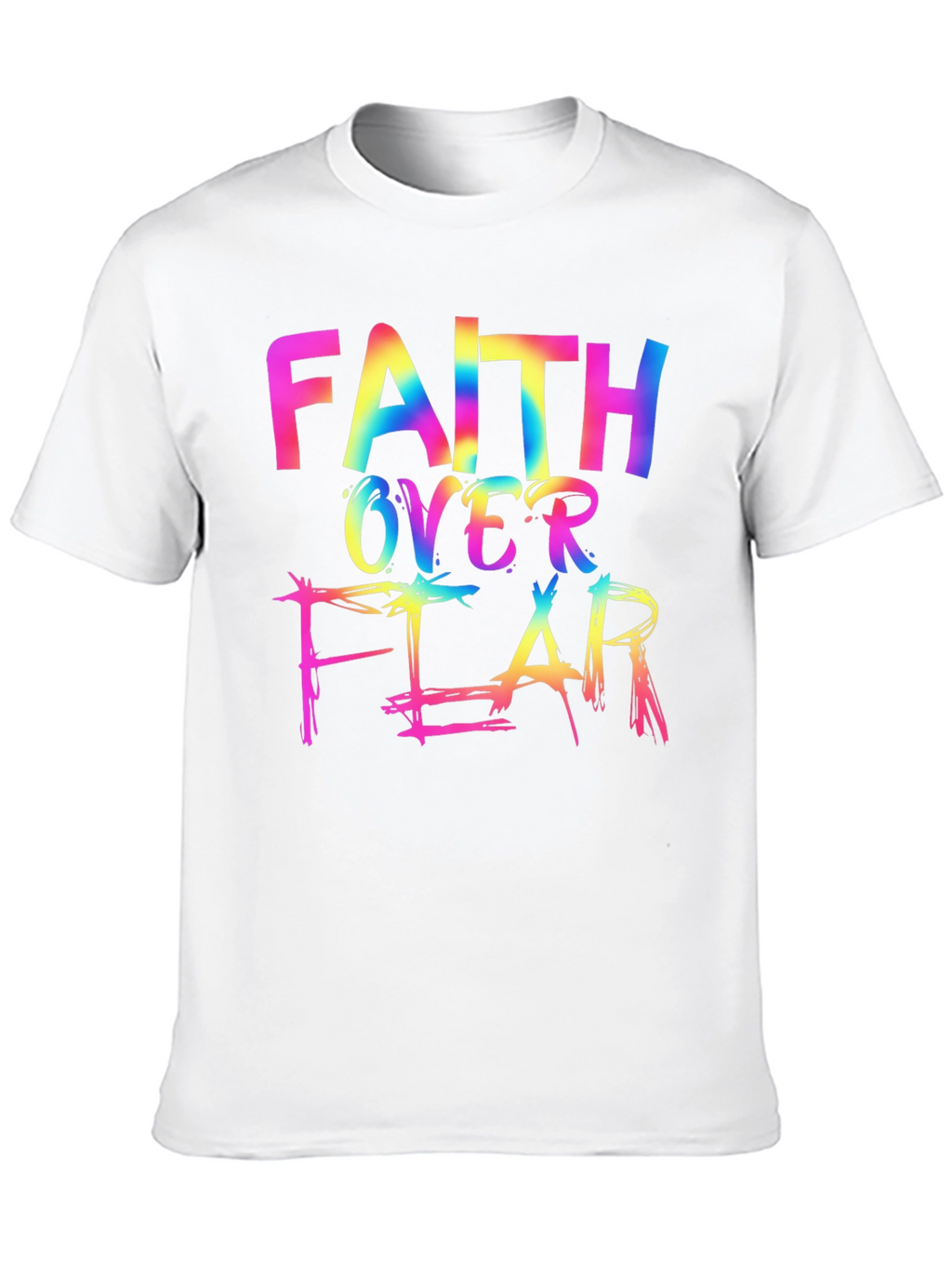 Faith Over Fear Rainbow T-Shirt