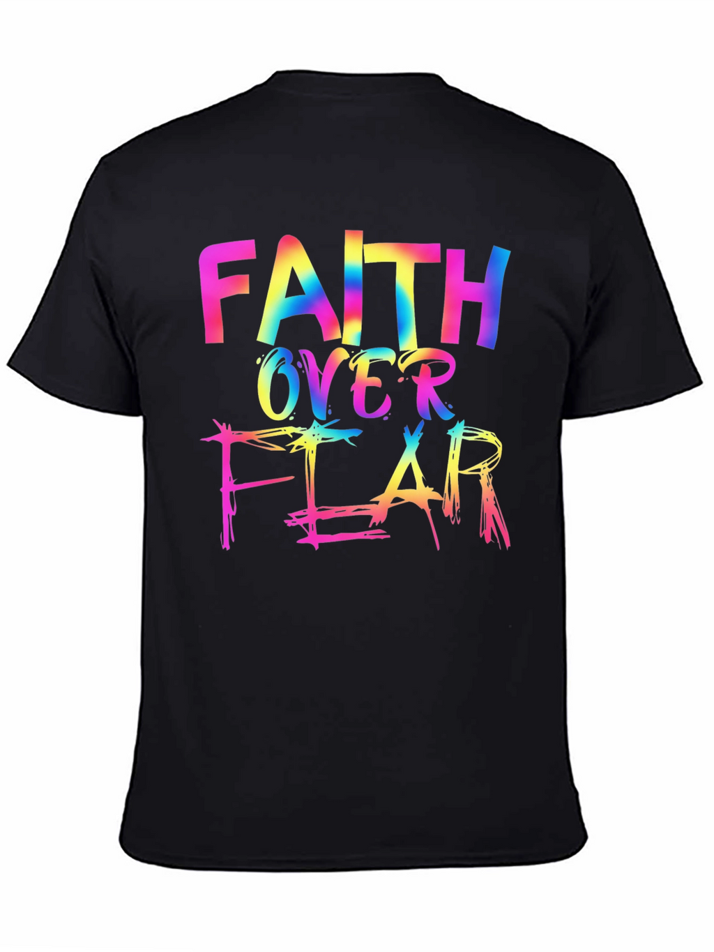Faith Over Fear Rainbow T-Shirt
