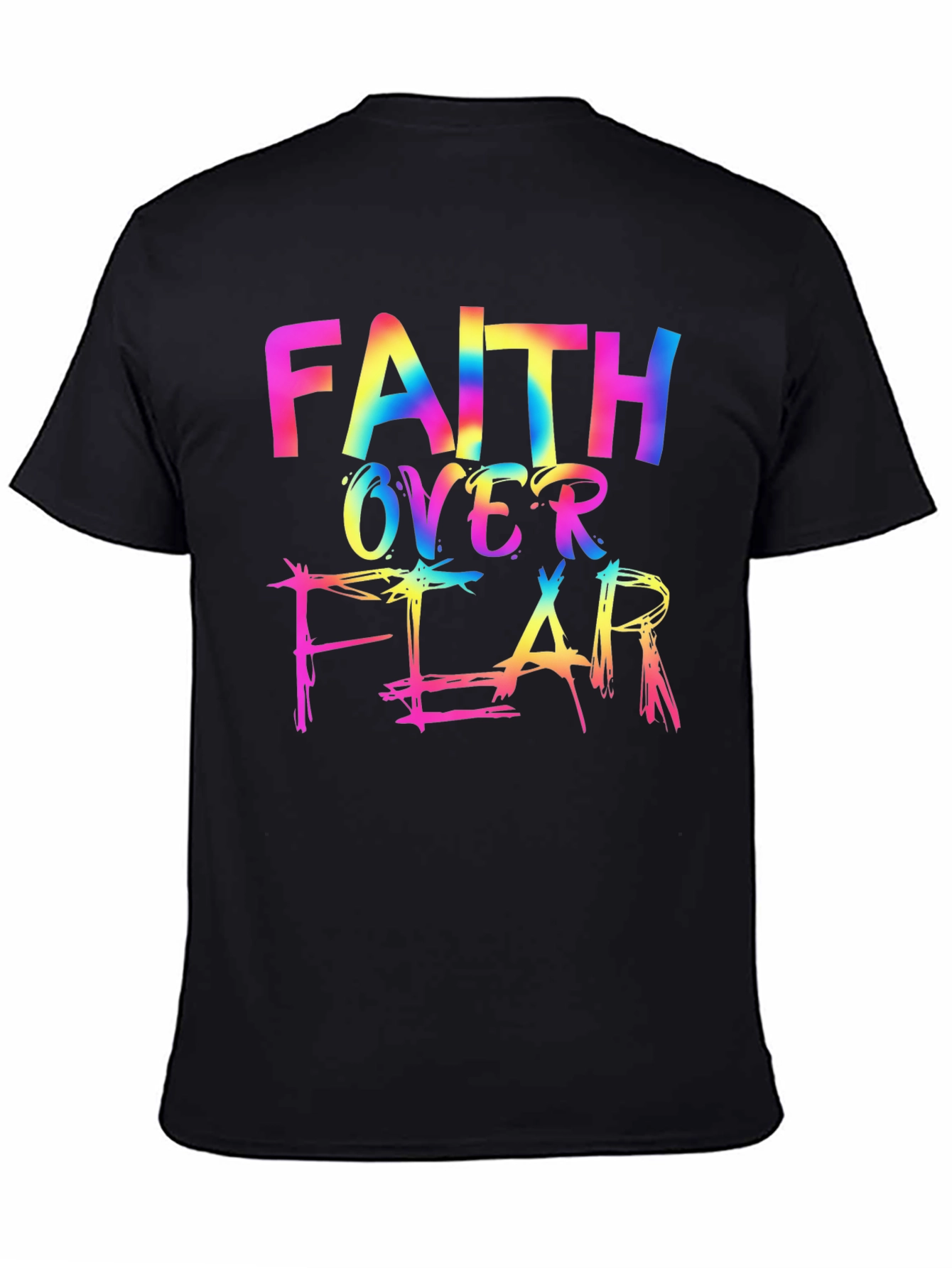 Faith Over Fear Rainbow T-Shirt