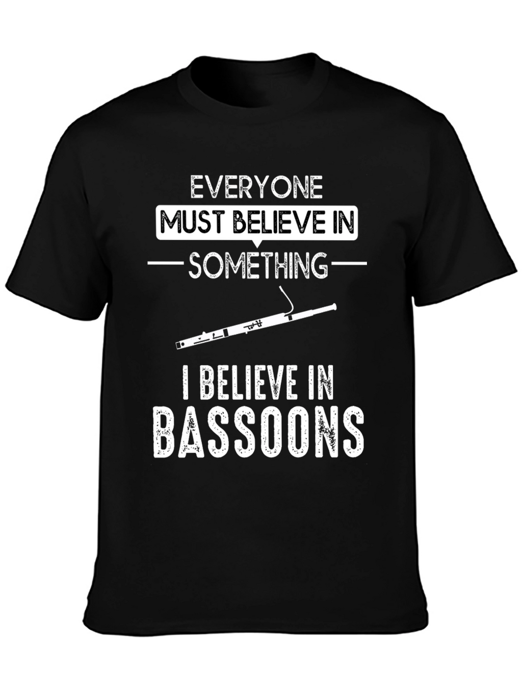 Bassoon Belief T-Shirt - Music Lover Tee