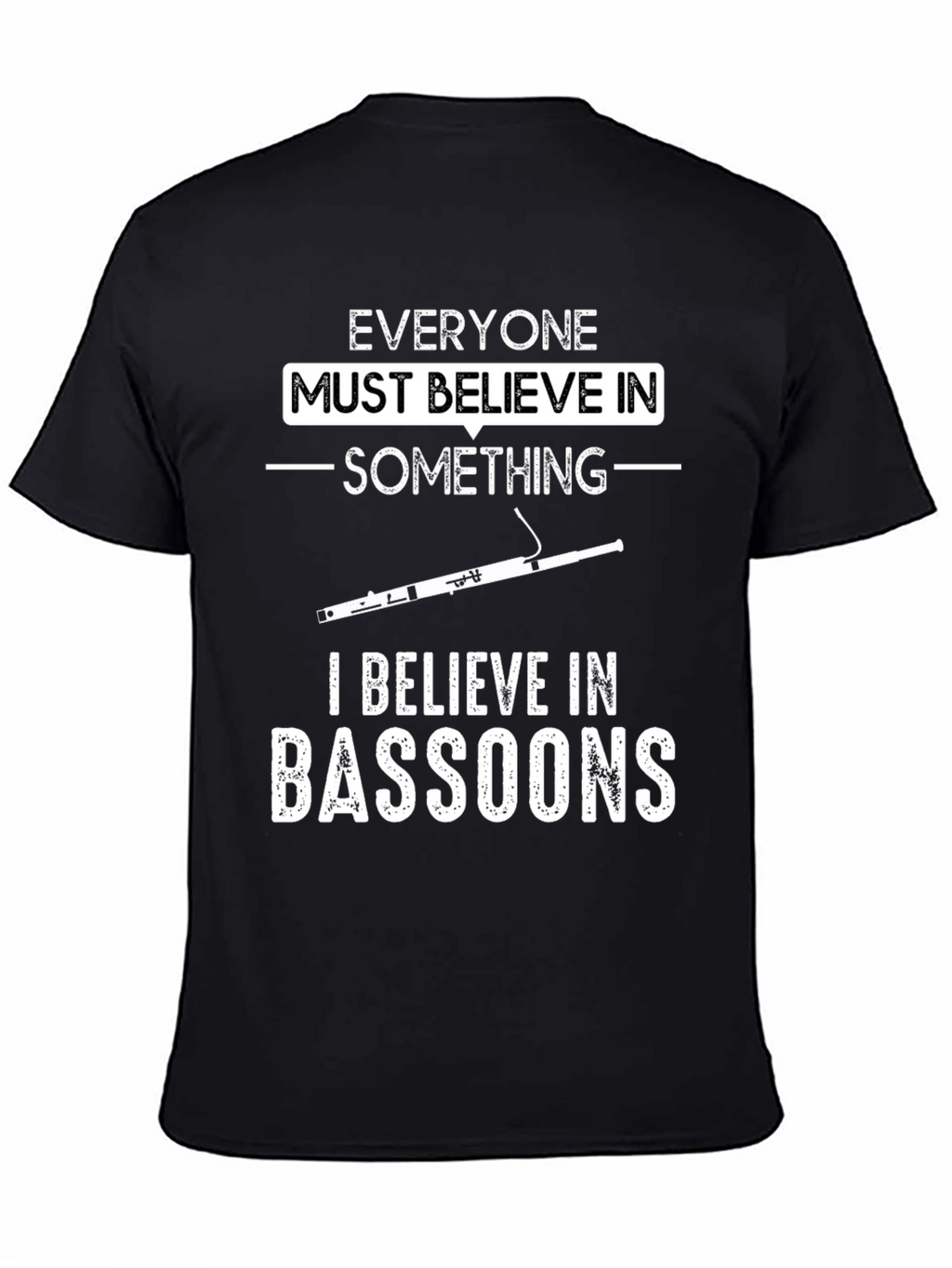 Bassoon Belief T-Shirt - Music Lover Tee