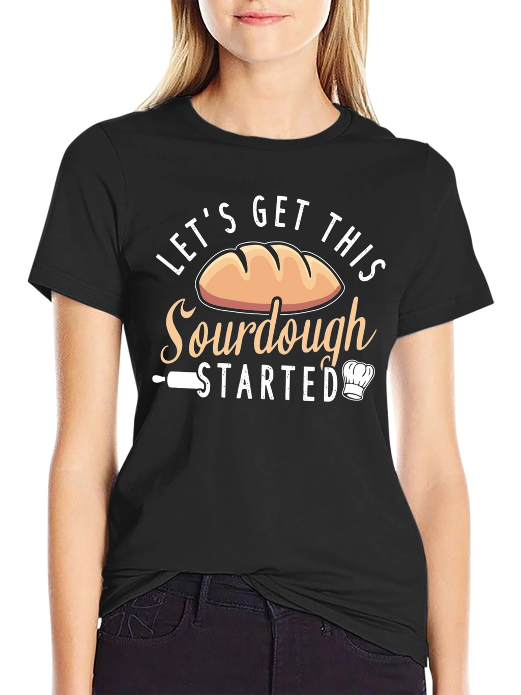 Sourdough Baking T-Shirt: Lets Get This Started!