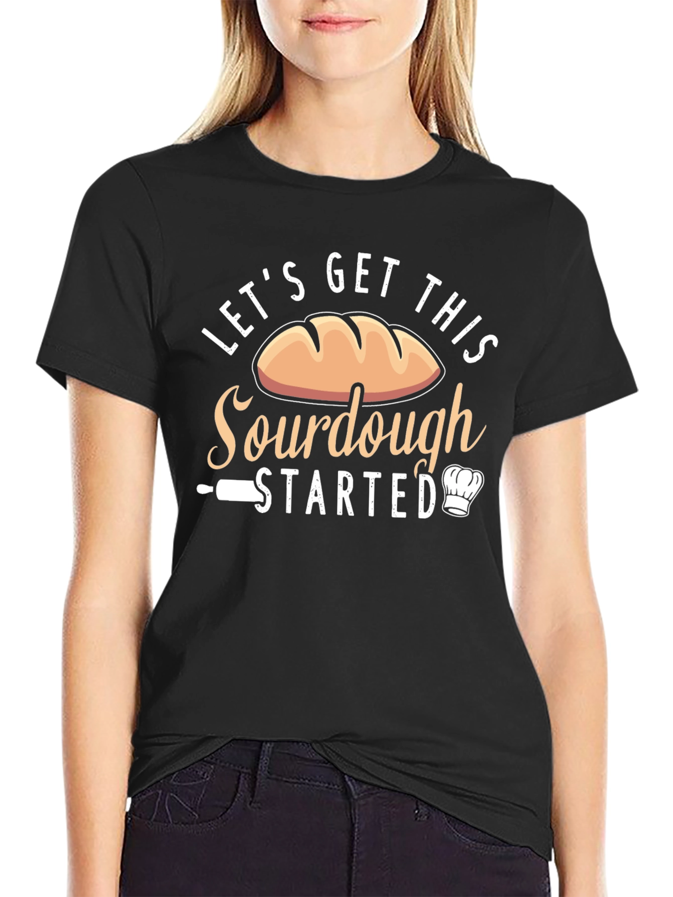Sourdough Baking T-Shirt: Lets Get This Started!