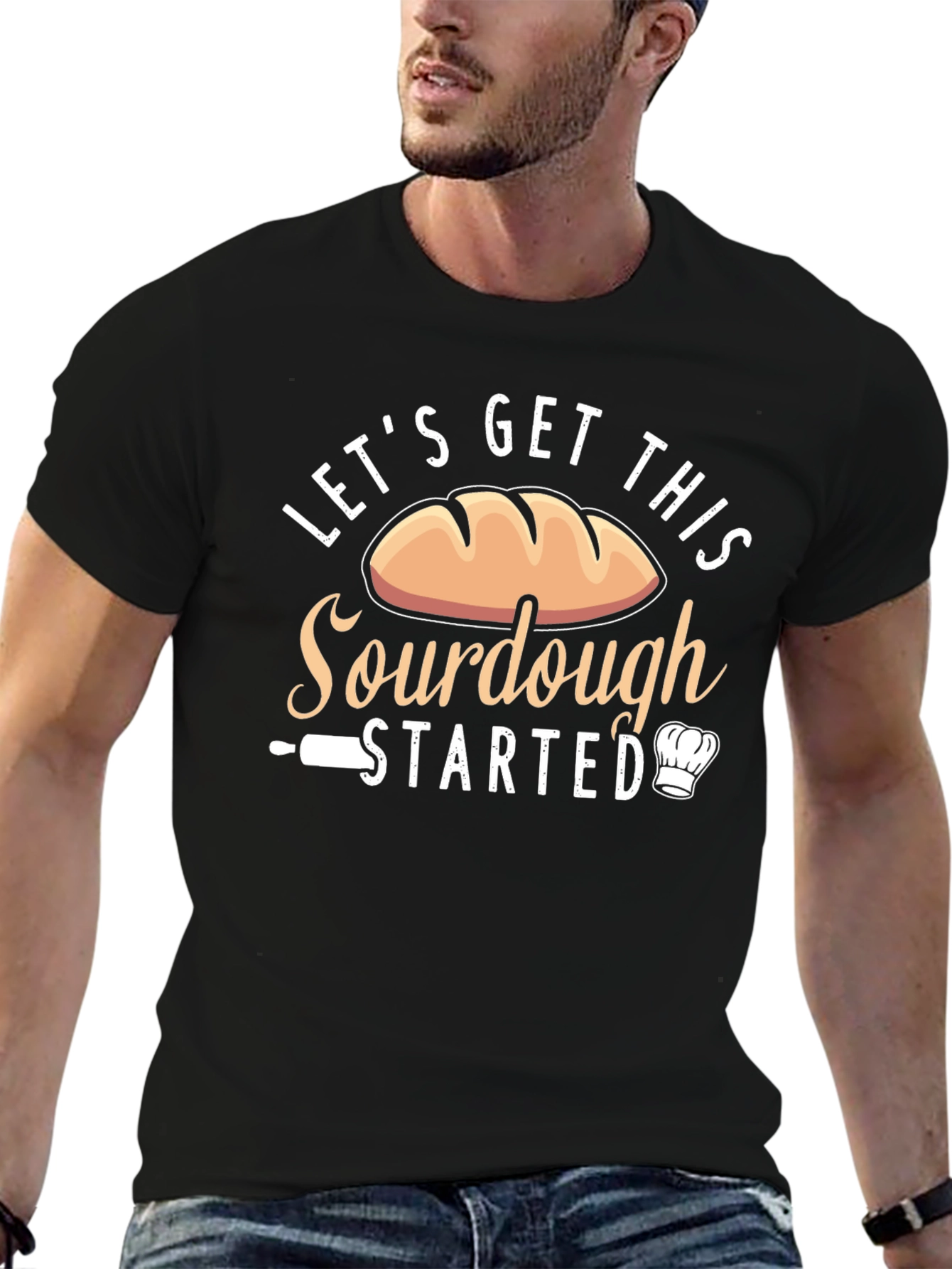 Sourdough Baking T-Shirt: Lets Get This Started!