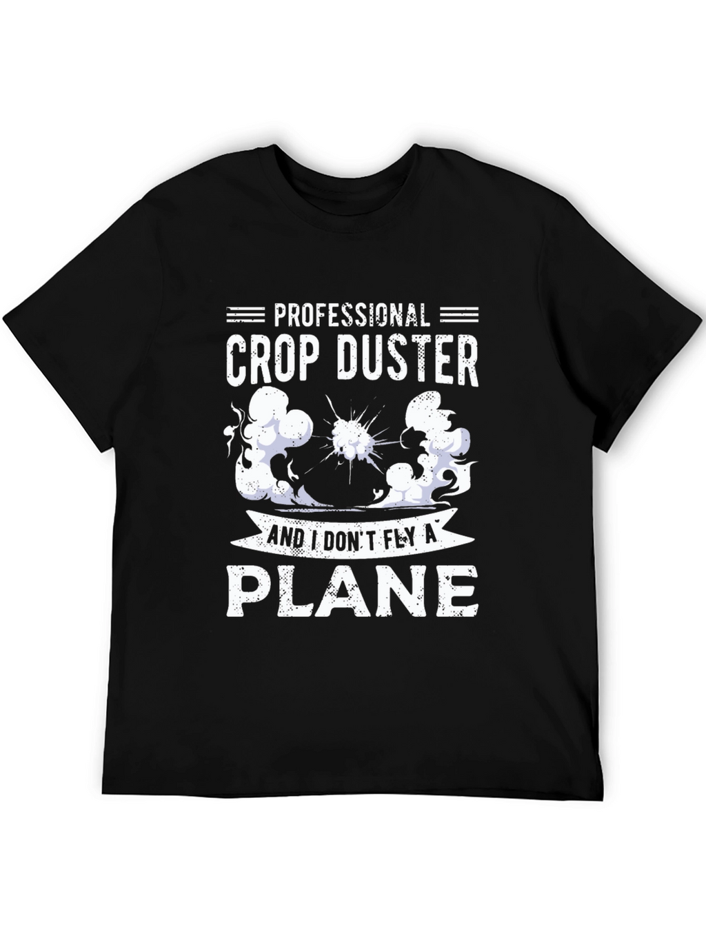 Professional Crop Duster Novelty Graphic Tee