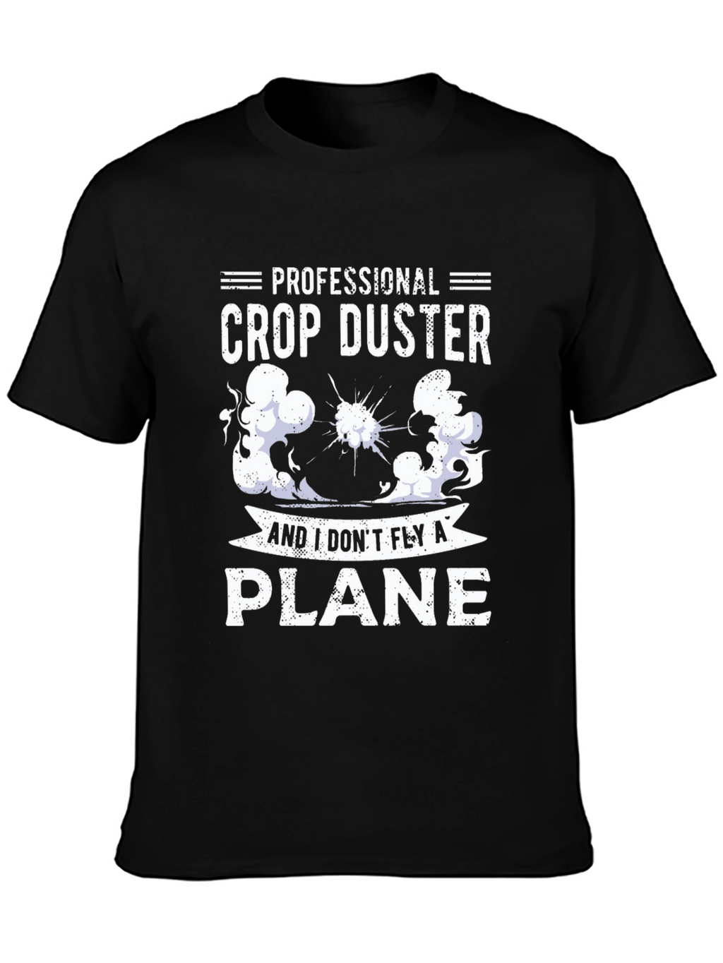 Professional Crop Duster Novelty Graphic Tee