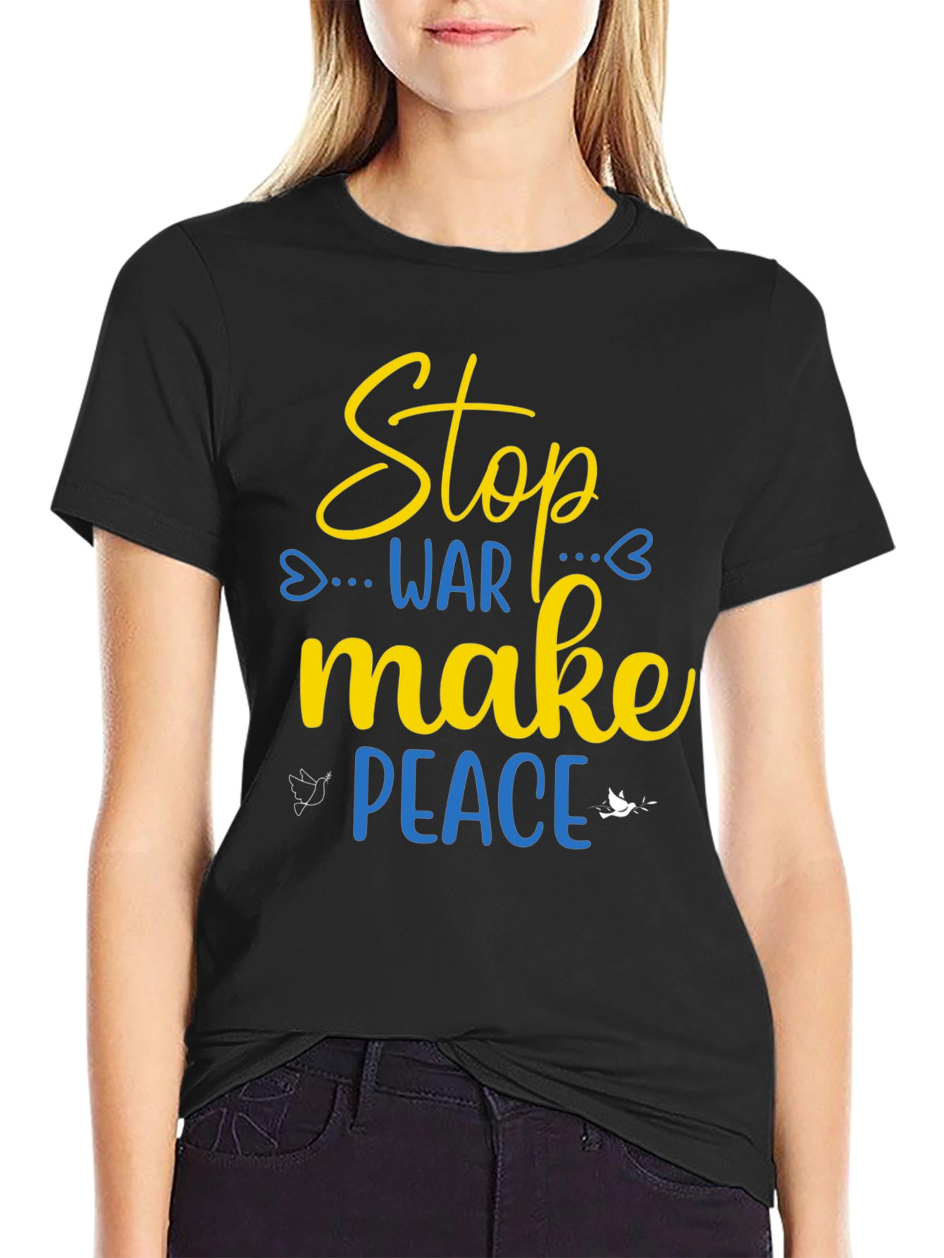 Stop War Make Peace T-Shirt - Support Ukraine