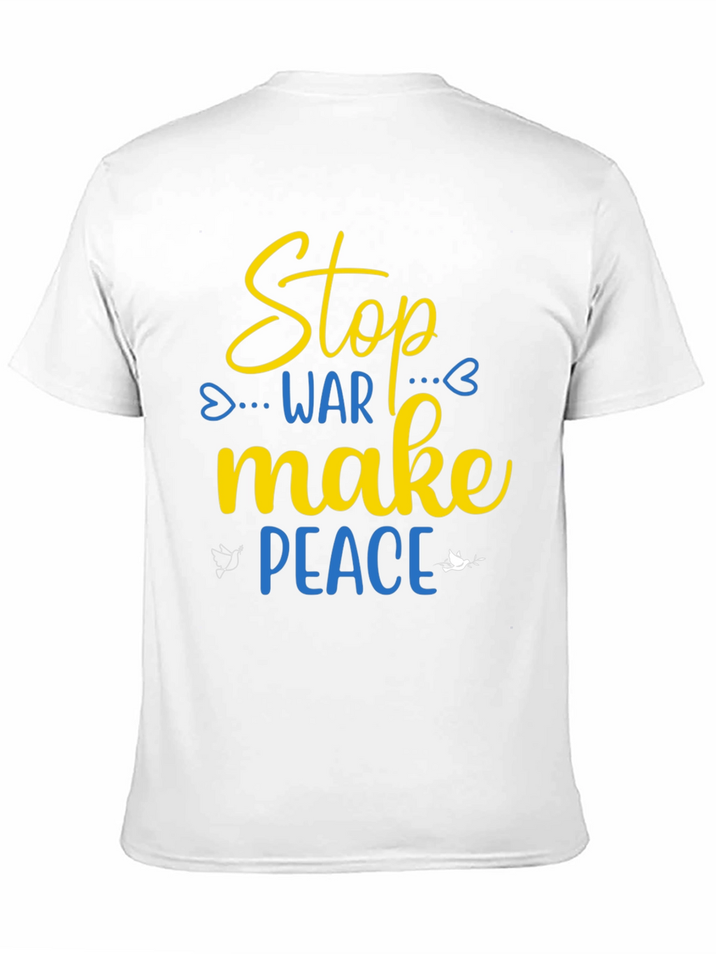 Stop War Make Peace T-Shirt - Support Ukraine