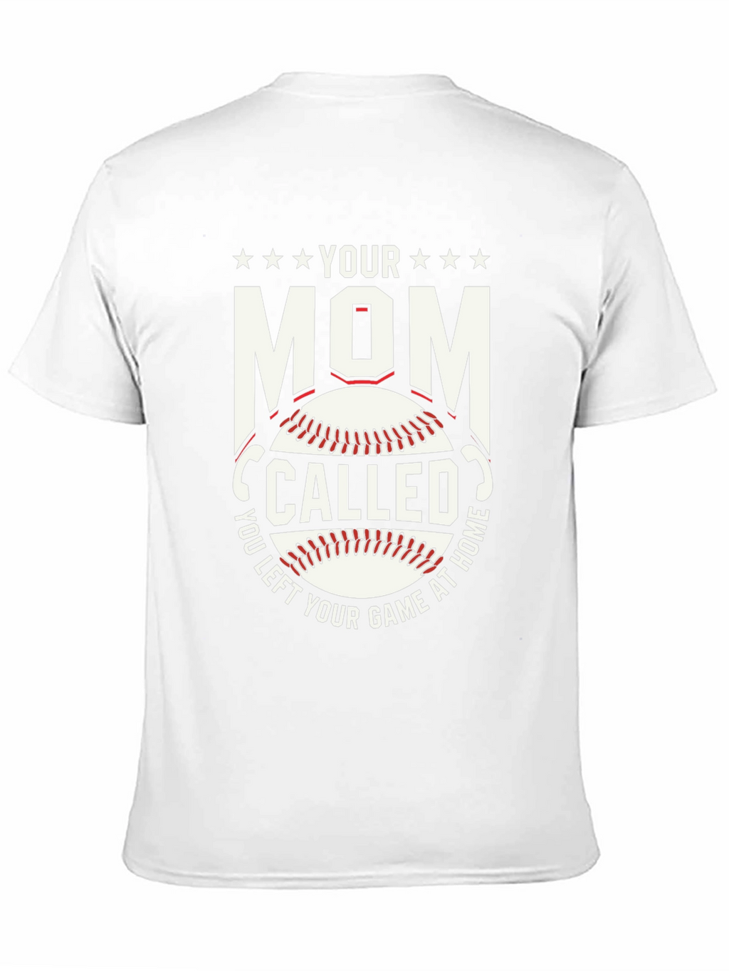 Your Mom Called Baseball T-Shirt