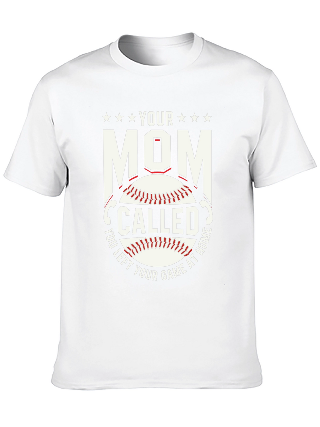 Your Mom Called Baseball T-Shirt