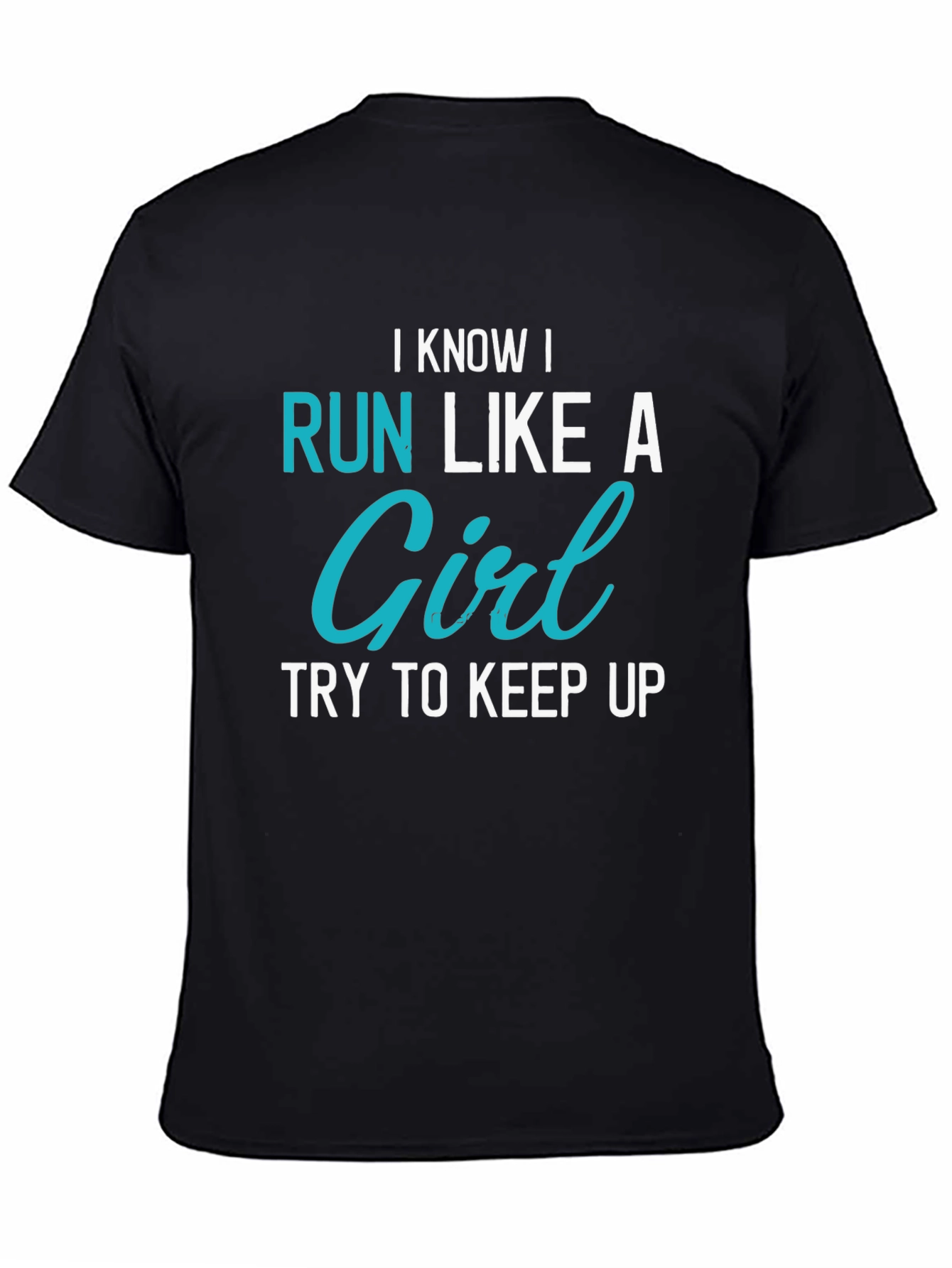 Run Like a Girl T-Shirt