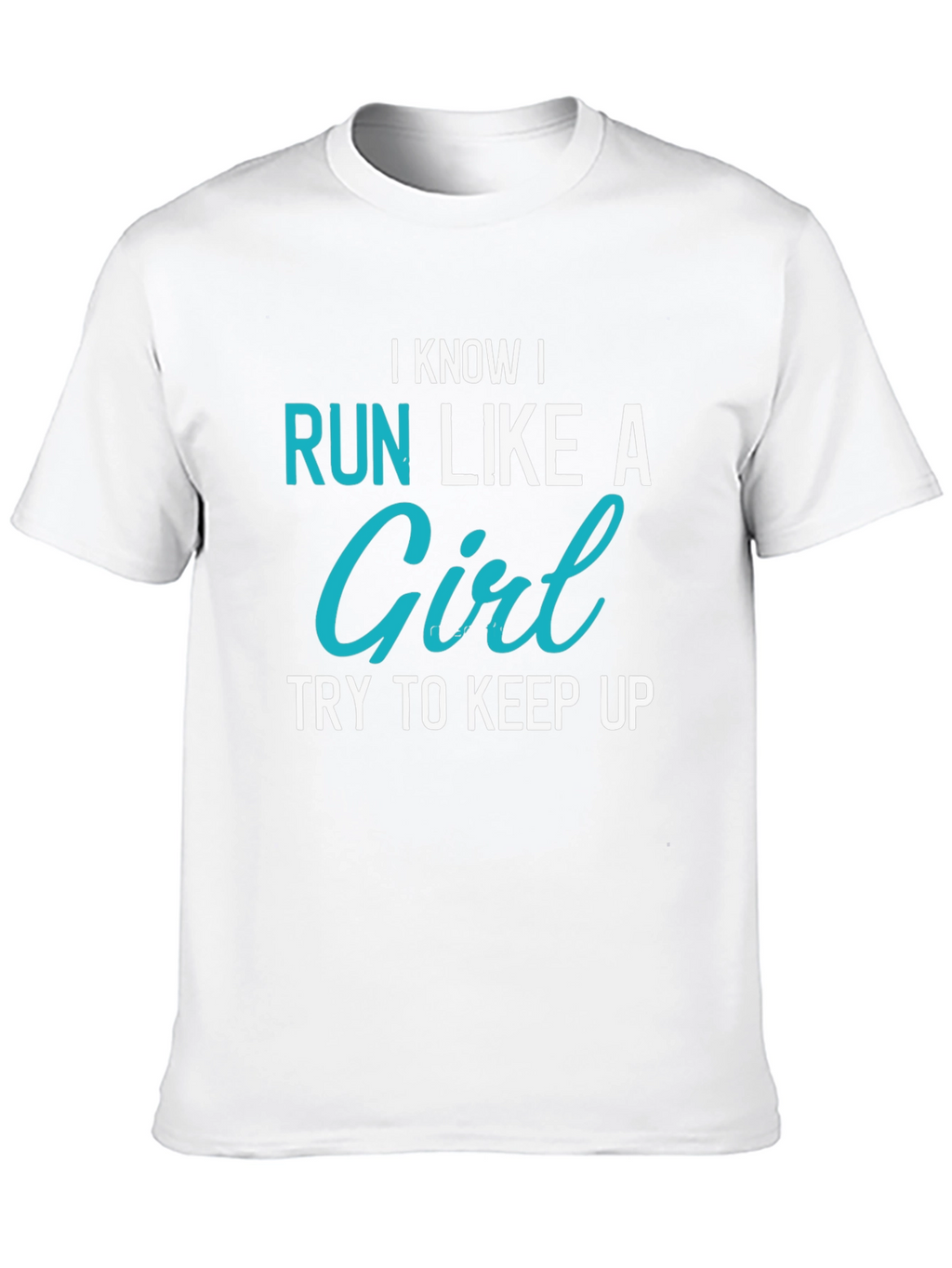 Run Like a Girl T-Shirt