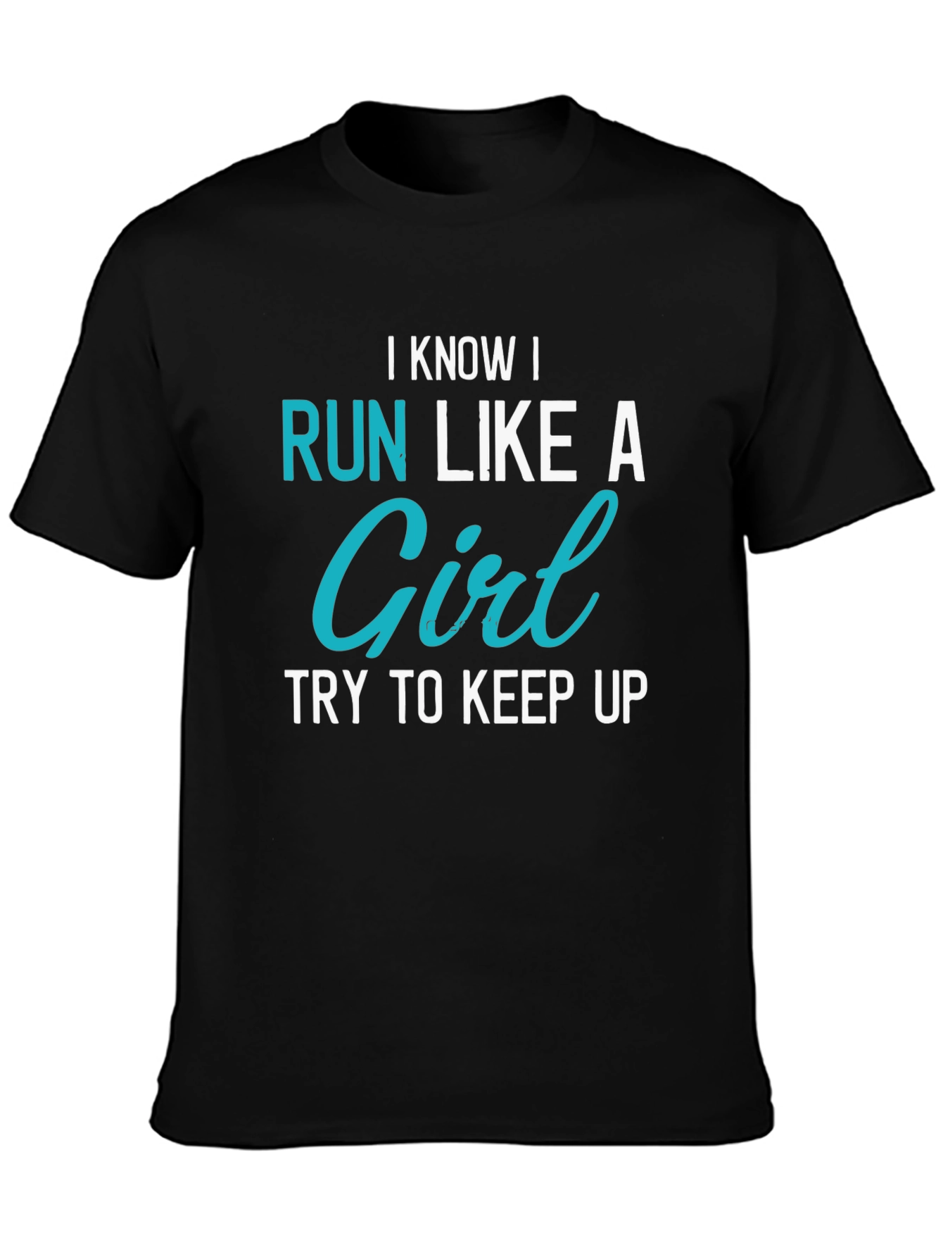 Run Like a Girl T-Shirt