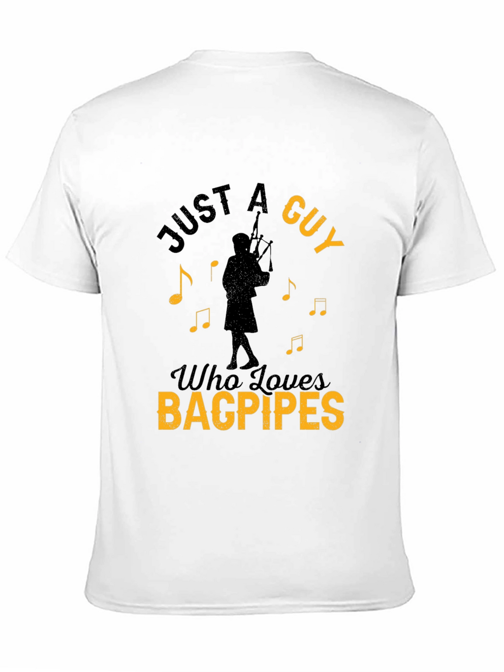 Just A Guy Who Loves Bagpipes Black T-Shirt