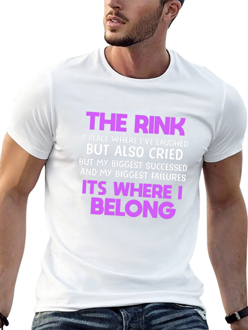 The Rink T-Shirt: Where Laughter & Tears Belong