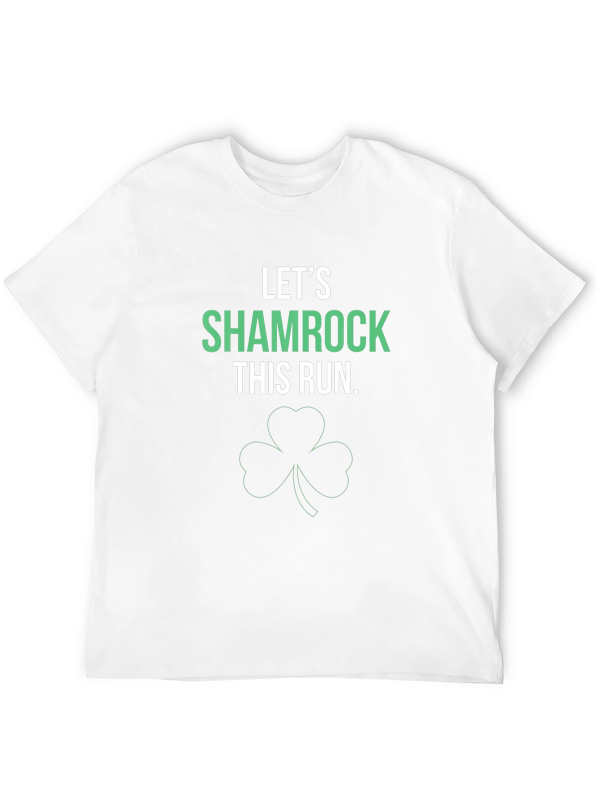 Lets Shamrock This Run T-Shirt