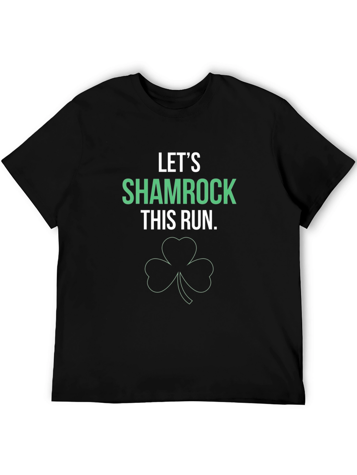Lets Shamrock This Run T-Shirt