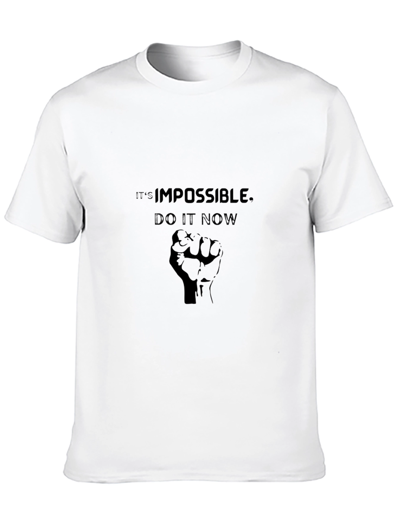 Motivational Graphic Tee: Impossible Do It Now