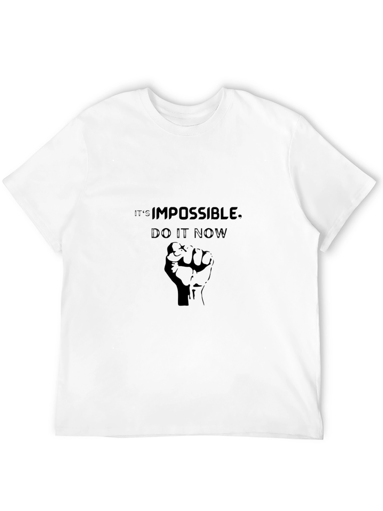 Motivational Graphic Tee: Impossible Do It Now