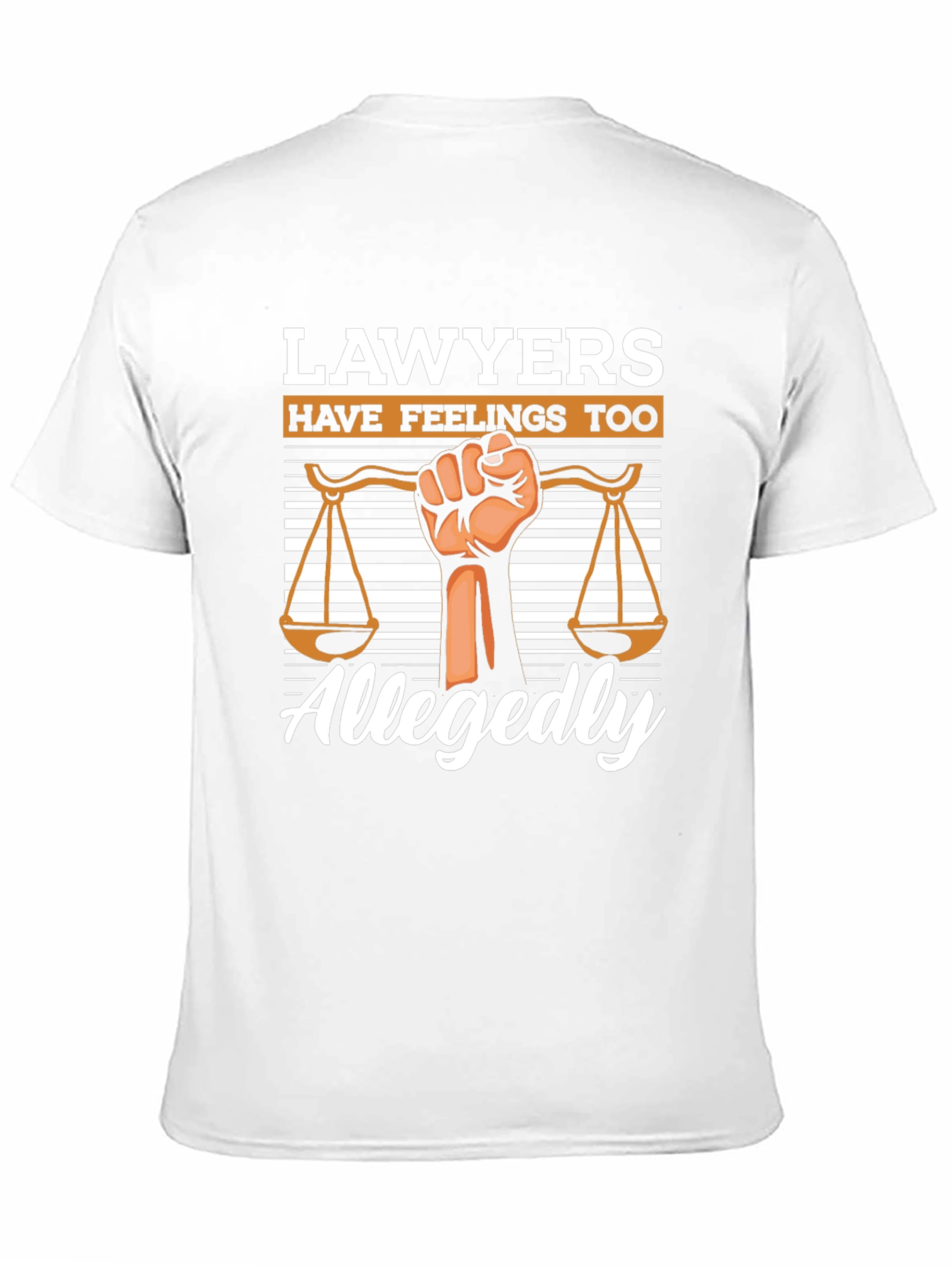 Lawyers Have Feelings Too Graphic T-Shirt