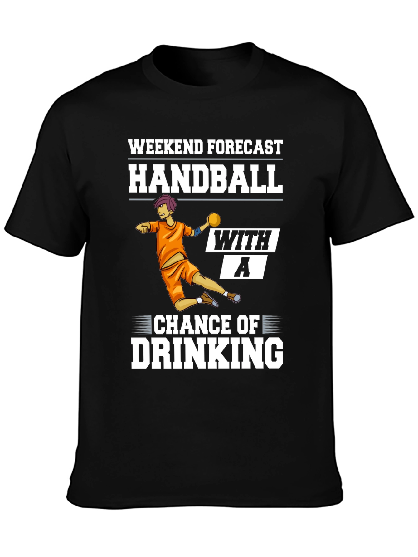 Handball Weekend Forecast Graphic Tee