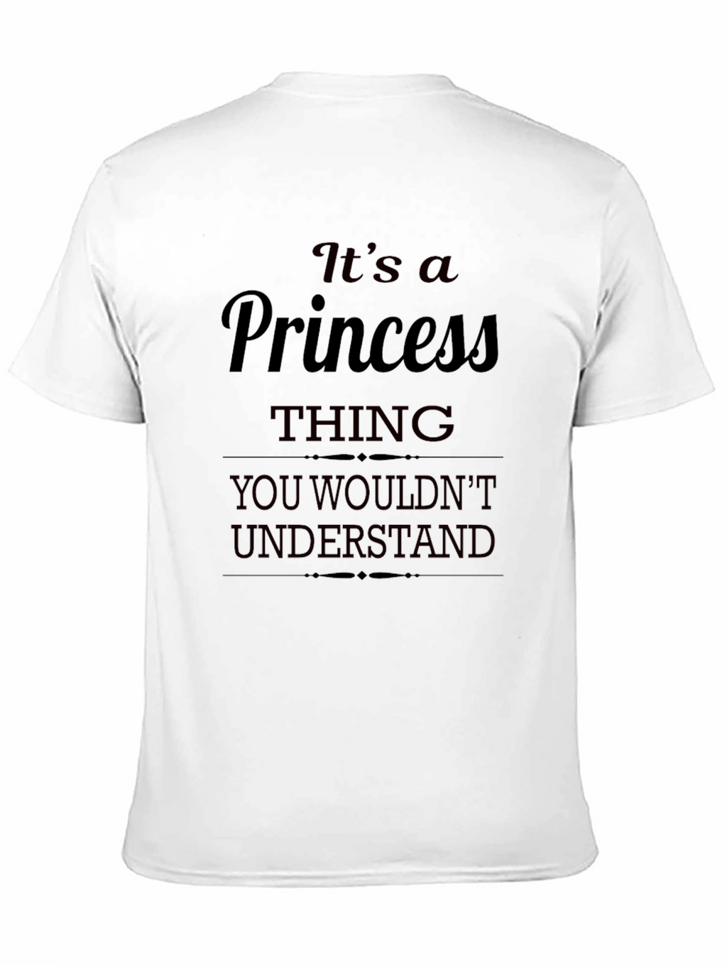 Its a Princess Thing T-Shirt