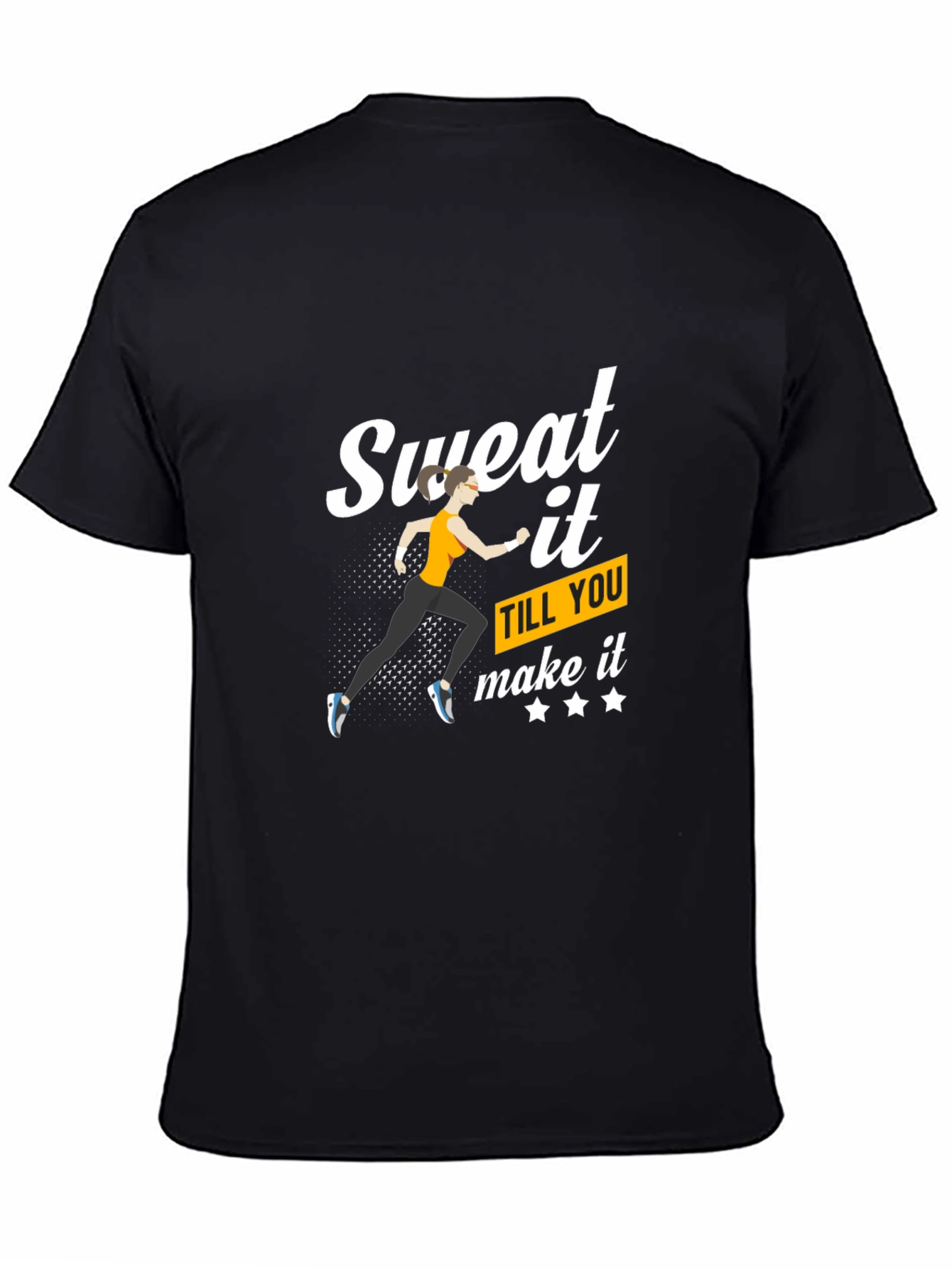 Sweat It Till You Make It T-Shirt
