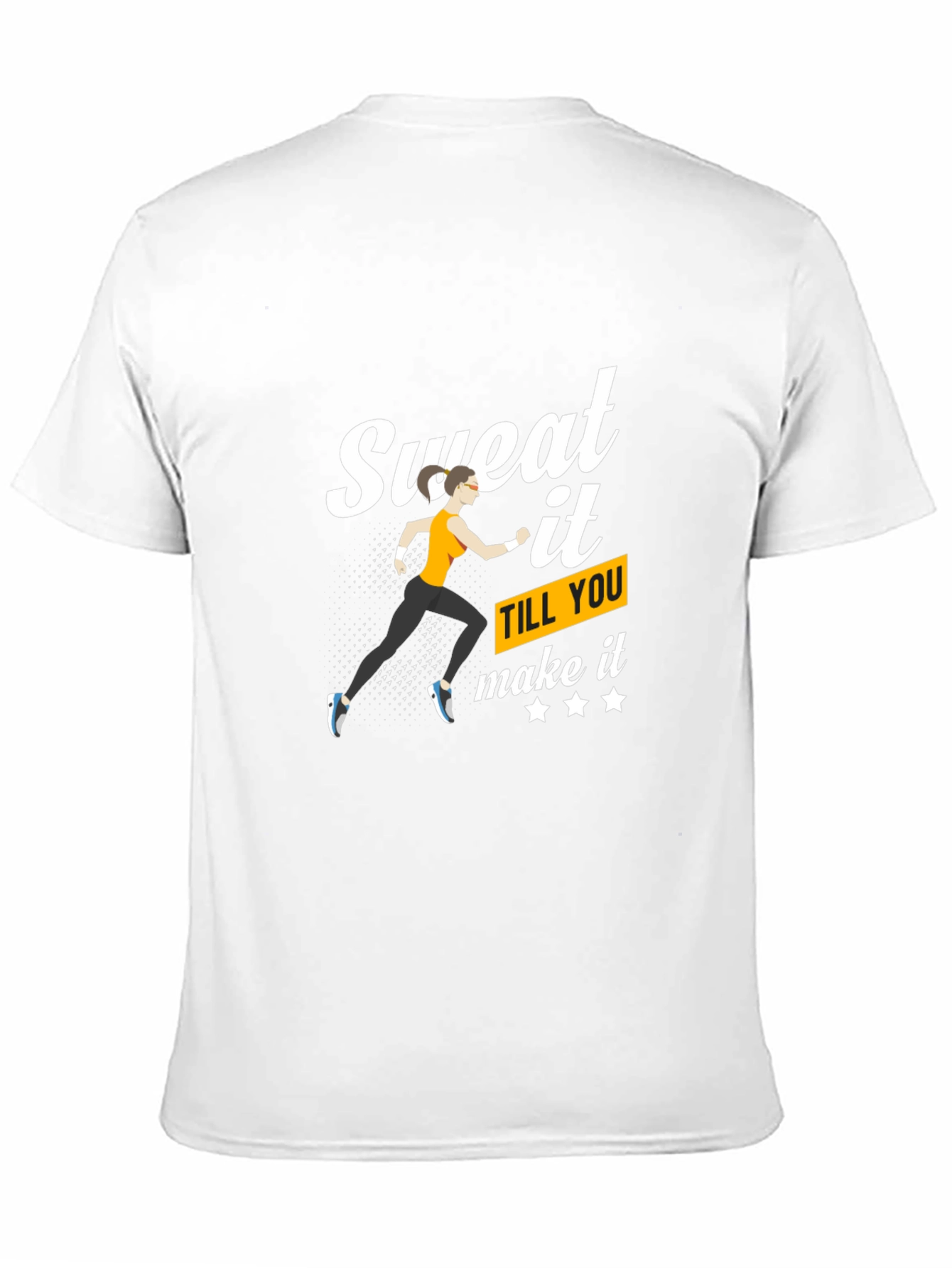 Sweat It Till You Make It T-Shirt